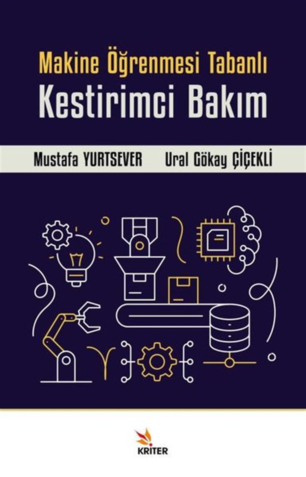 Mustafa YurtseverİşletmeMakine Öğrenmesi Tabanlı Kestirimci Bakım
