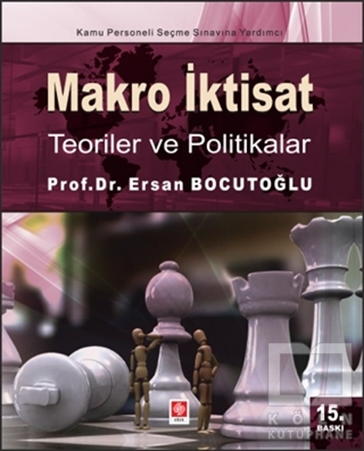 Ersan Bocutoğluİşletme, Muhasebe, Maliye KitaplarıMakro İktisat - Teoriler ve Politikalar
