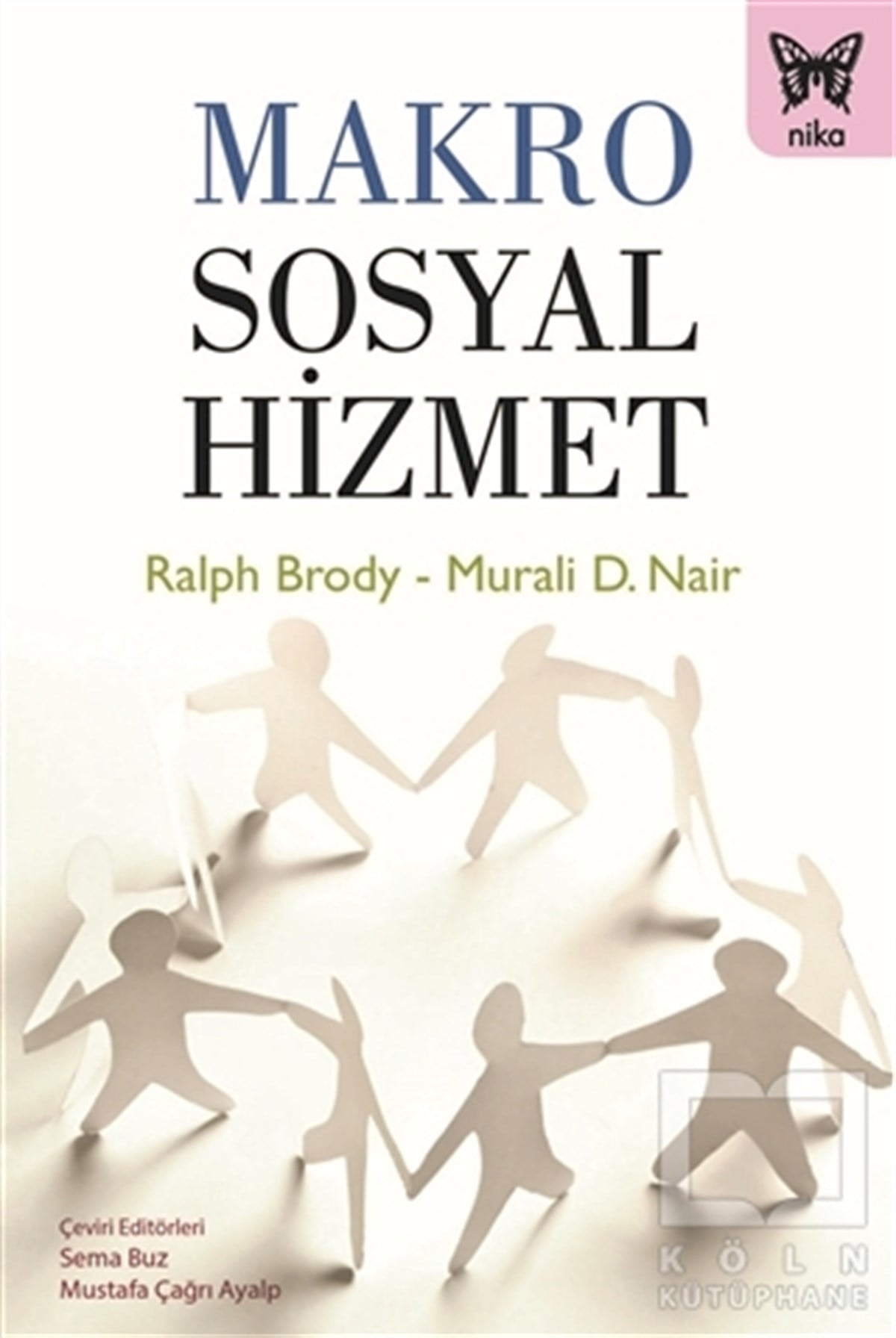 Ralph BrodyGenel Sosyoloji KitaplarıMakro Sosyal Hizmet