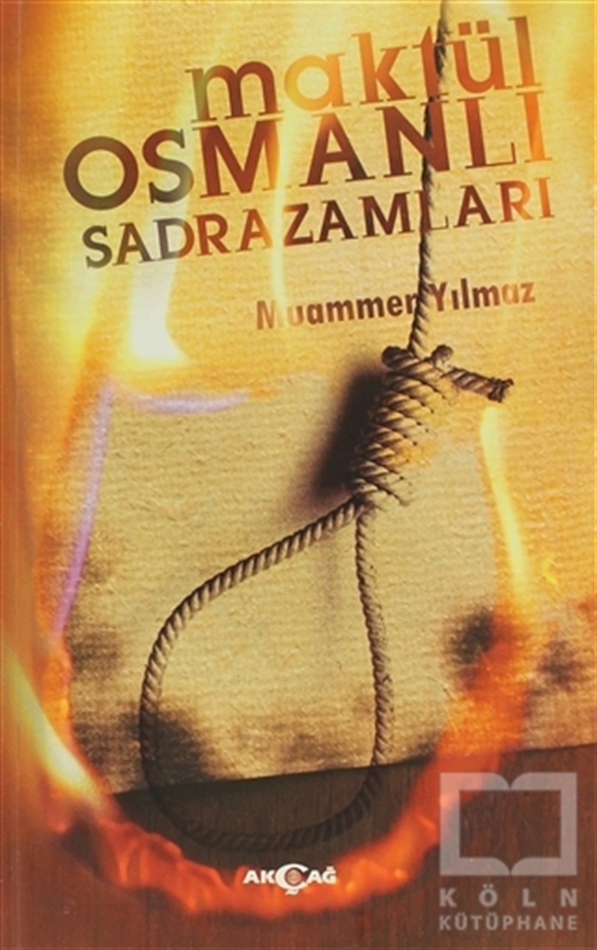 Muammer YılmazOsmanlı TarihiMaktül Osmanlı Sadrazamları