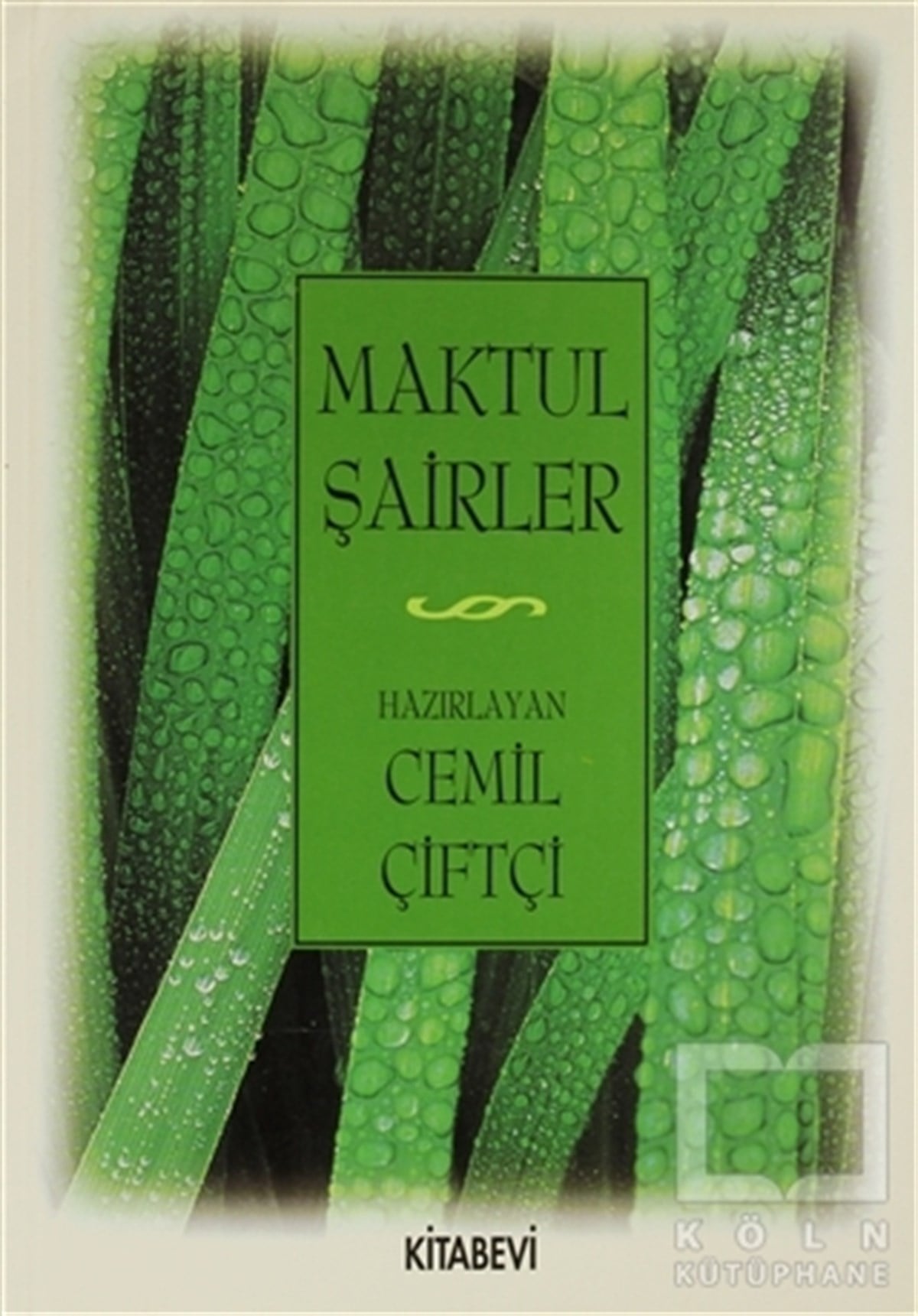 Cemil ÇiftçiŞiirMaktul Şairler
