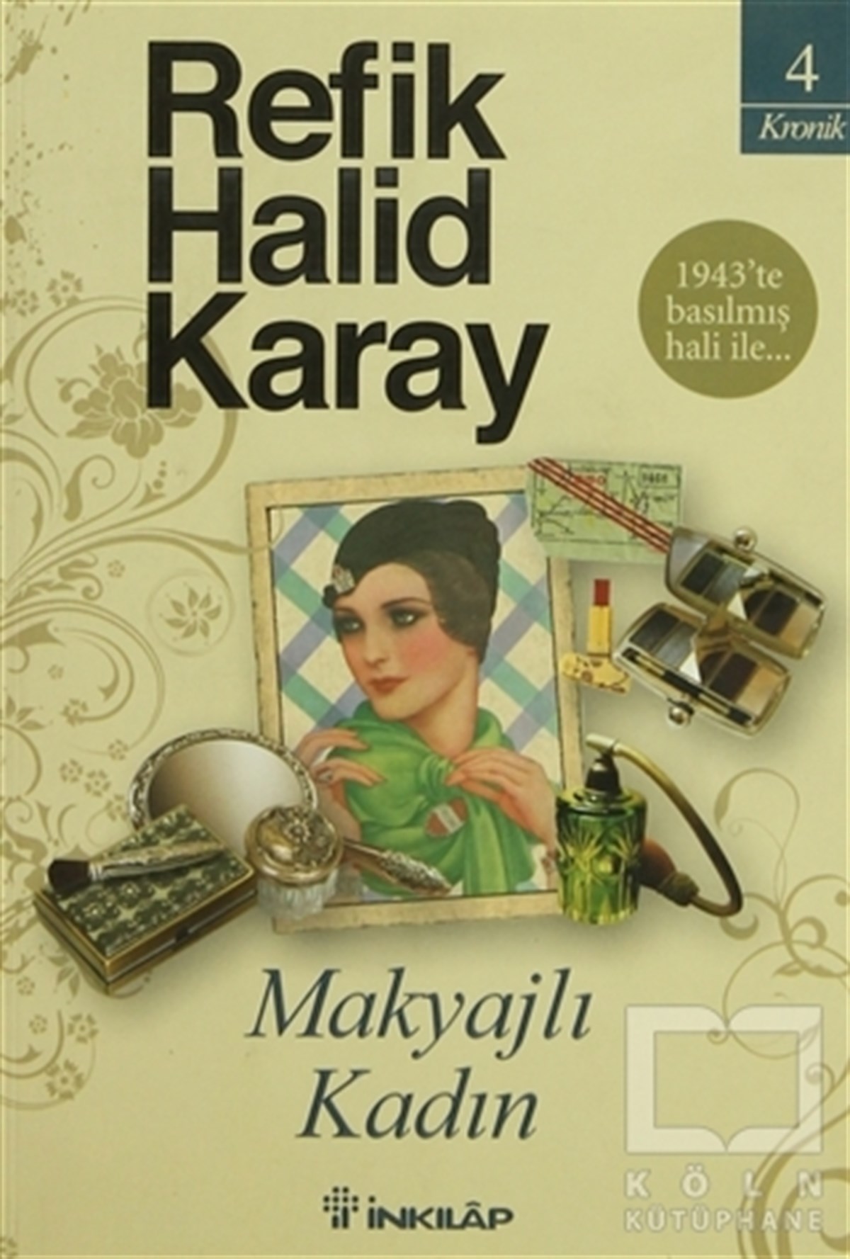 Refik Halid KarayTürk EdebiyatıMakyajlı Kadın