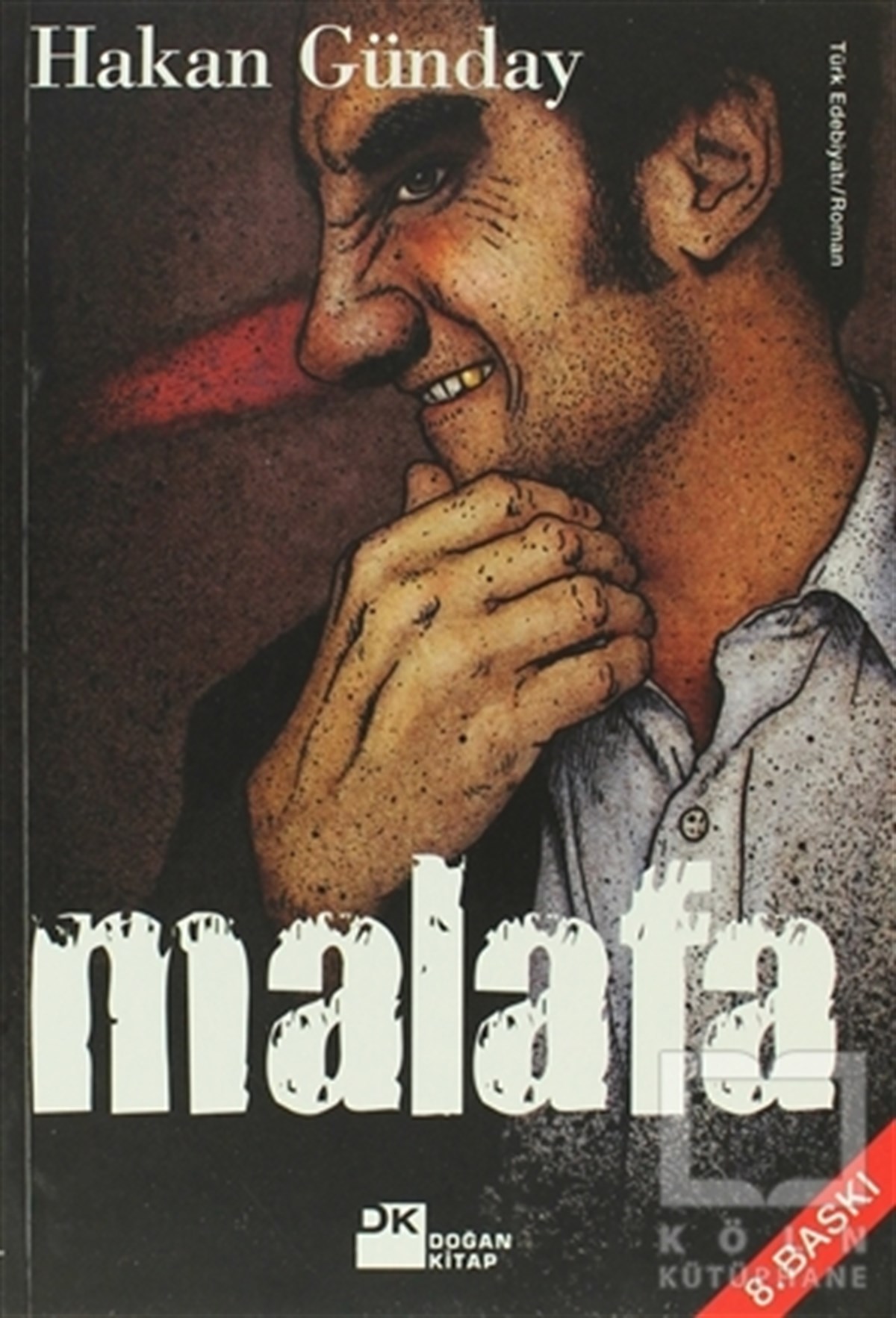 Hakan GündayTürk EdebiyatıMalafa