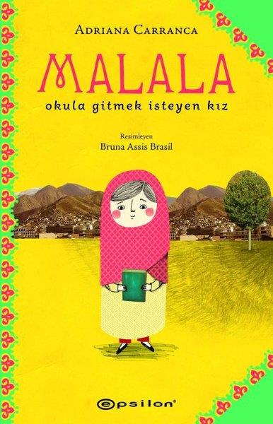 Adriana CarrancaÇocuk Gençlik RomanlarıMalala: Okula Gitmek İsteyen Kız
