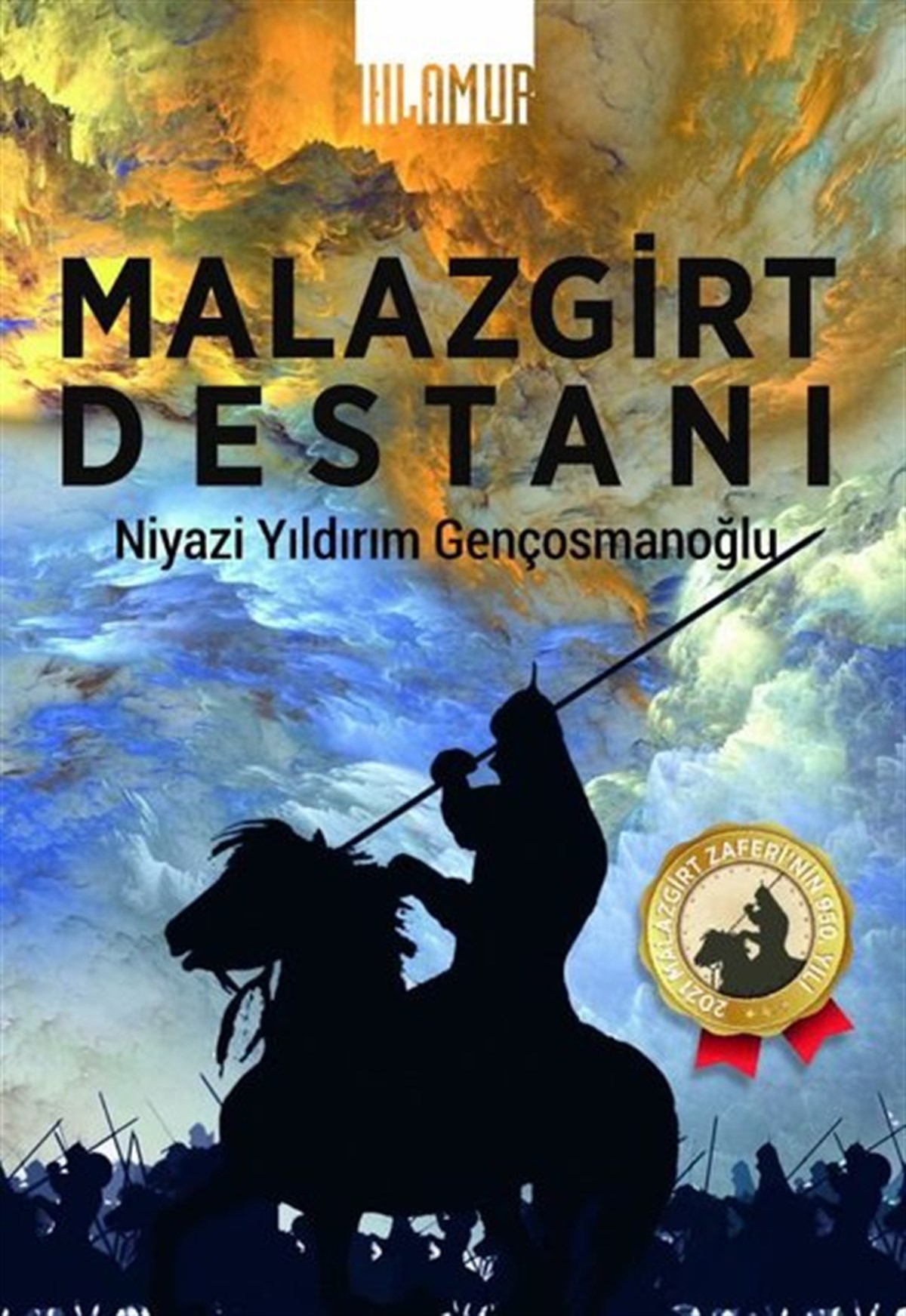 Niyazi Yıldırım GençosmanoğluEfsane & Destan KitaplarıMalazgirt Destanı