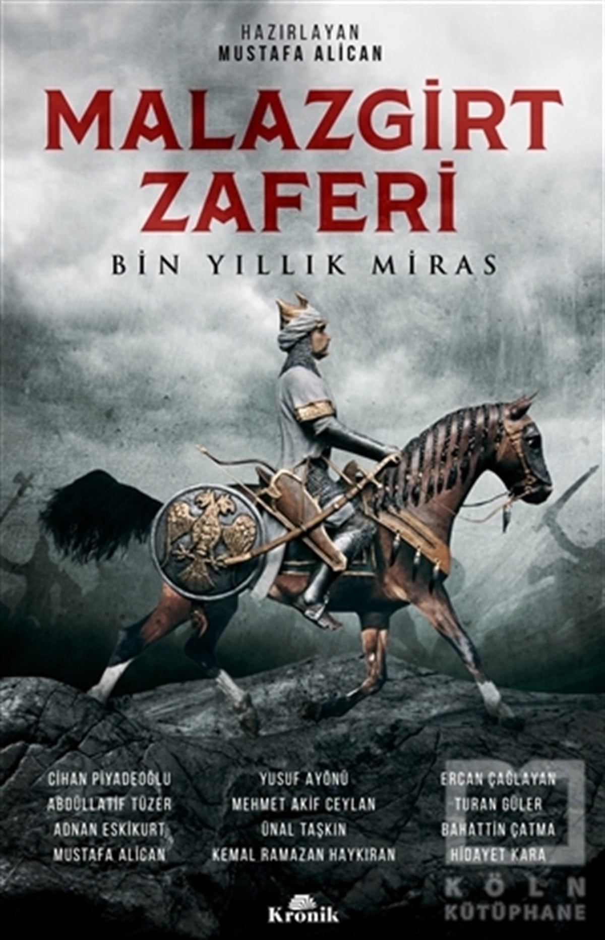 KolektifAraştırma - İncelemeMalazgirt Zaferi : Bin Yıllık Miras