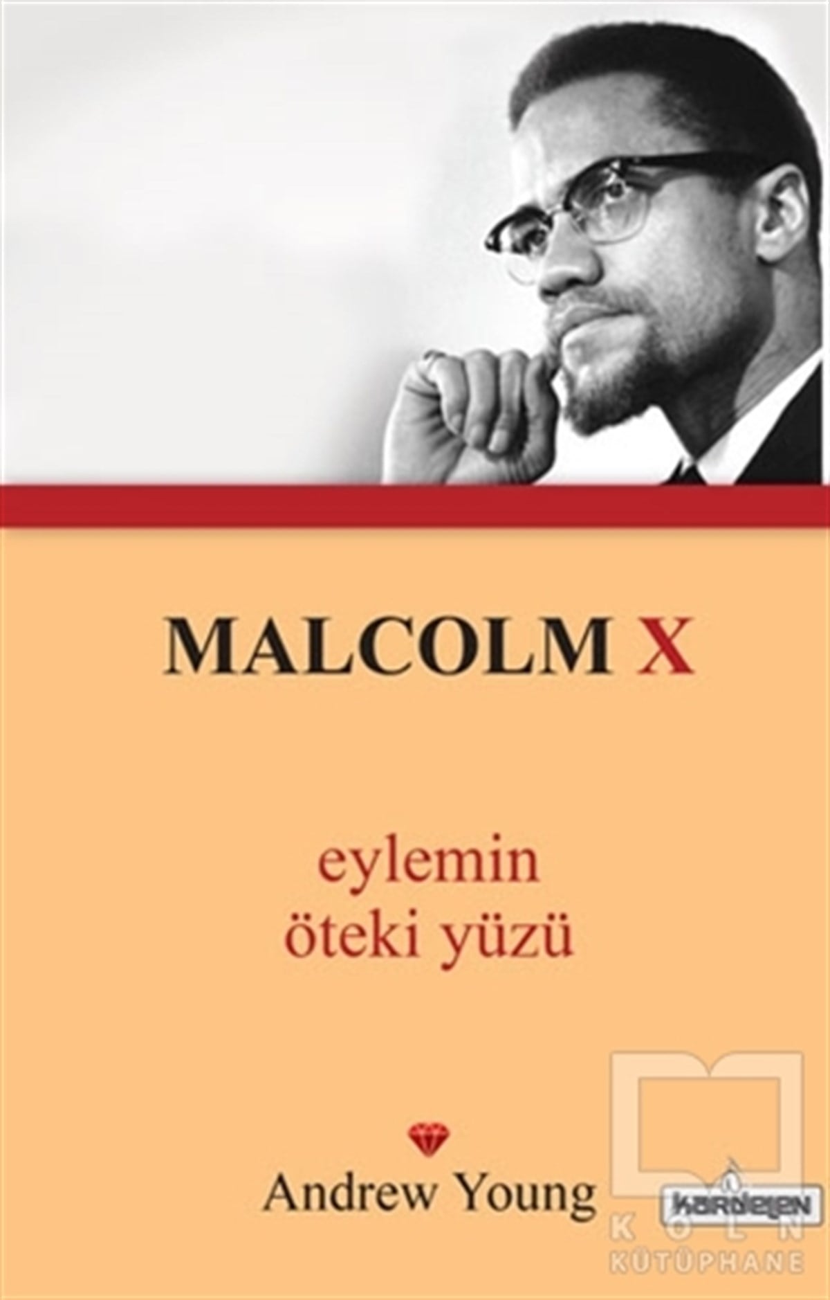 Andrew YoungDiğerMalcolm X - Eylemin Öteki Yüzü