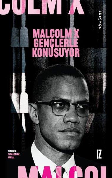 Malcolm XSanat Kuramı KitaplarıMalcolm X Gençlerle Konuşuyor