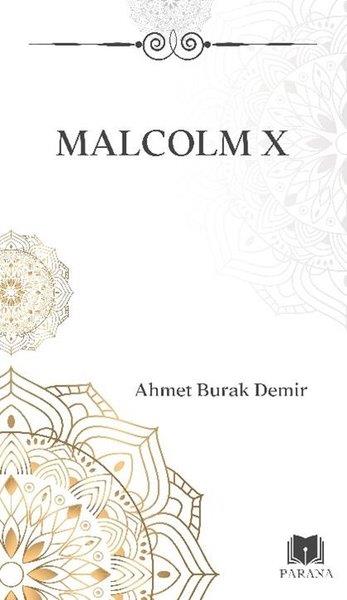 Ahmet Burak DemirTarihi Biyografi ve Otobiyografi KitaplarıMalcolm X - Midi Boy