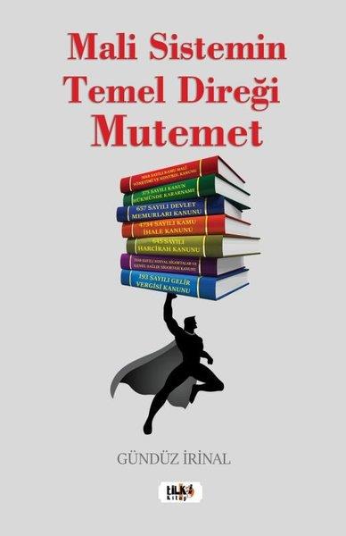 Gündüz İrinalIsletme - Is IdaresiMali Sistemin Temel Direği Mutemet
