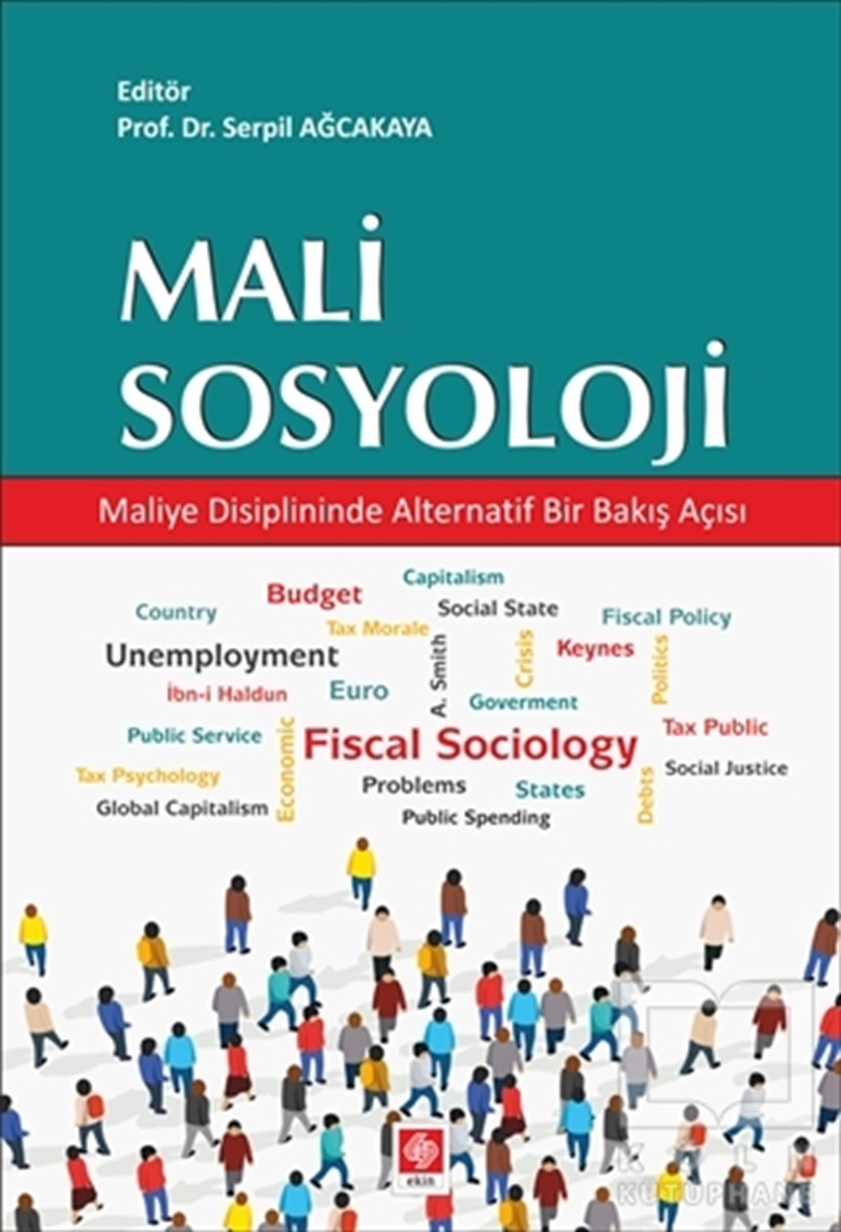 Serpil AğcakayaDiğerMali Sosyoloji