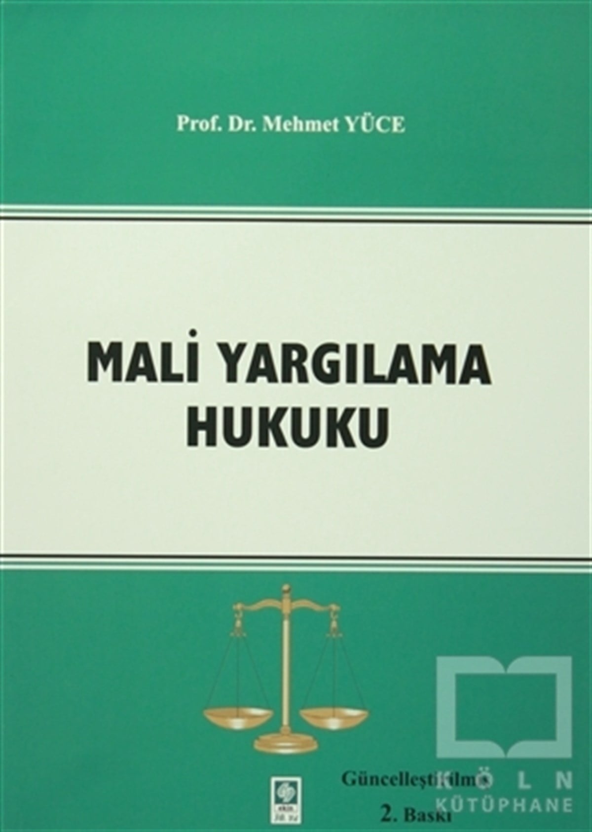 Mehmet YüceGenel KonularMali Yargılama Hukuku