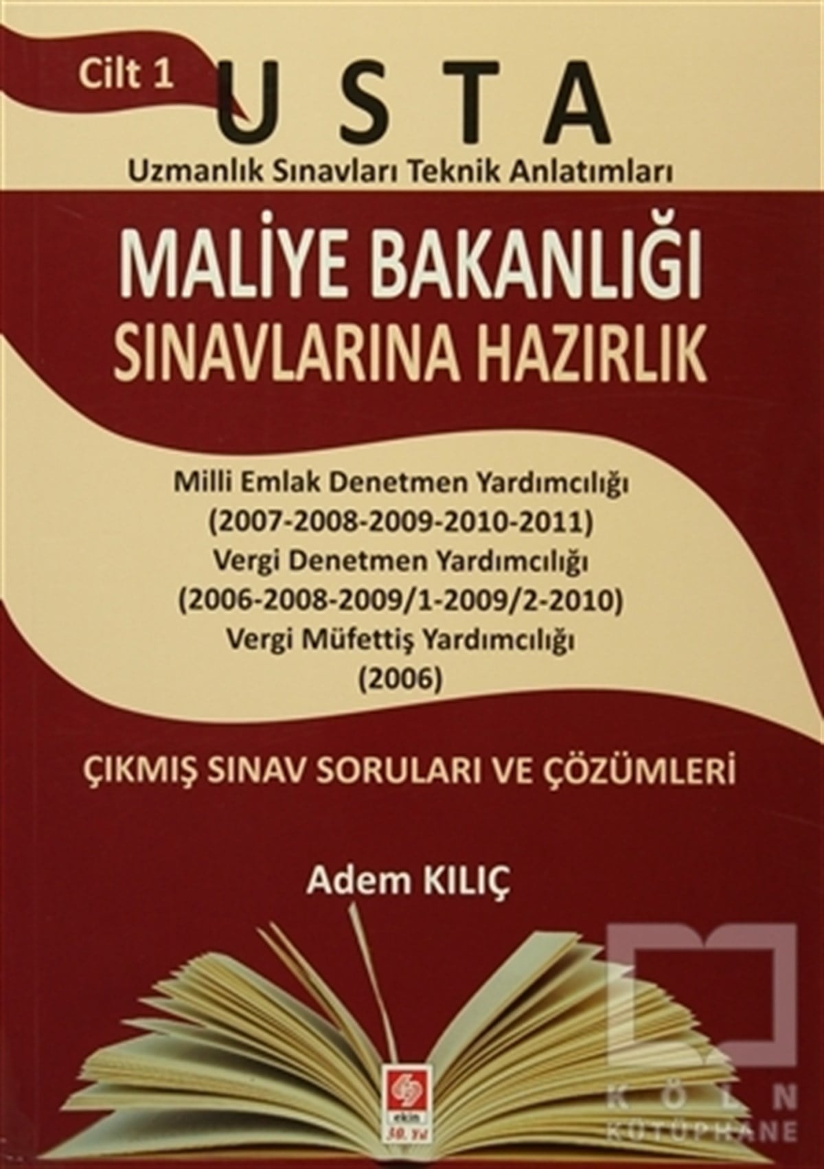 Adem KılıçSınavlara Hazırlık KitaplarıMaliye Bakanlığı Sınavlarına Hazırlık 3 Cilt Takım