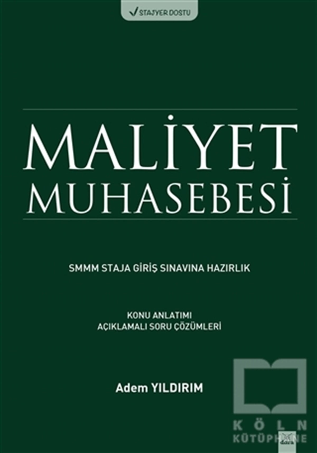 Adem YıldırımDiğerMaliyet Muhasebesi SMMM Staja Giriş Sınavına Hazırlık