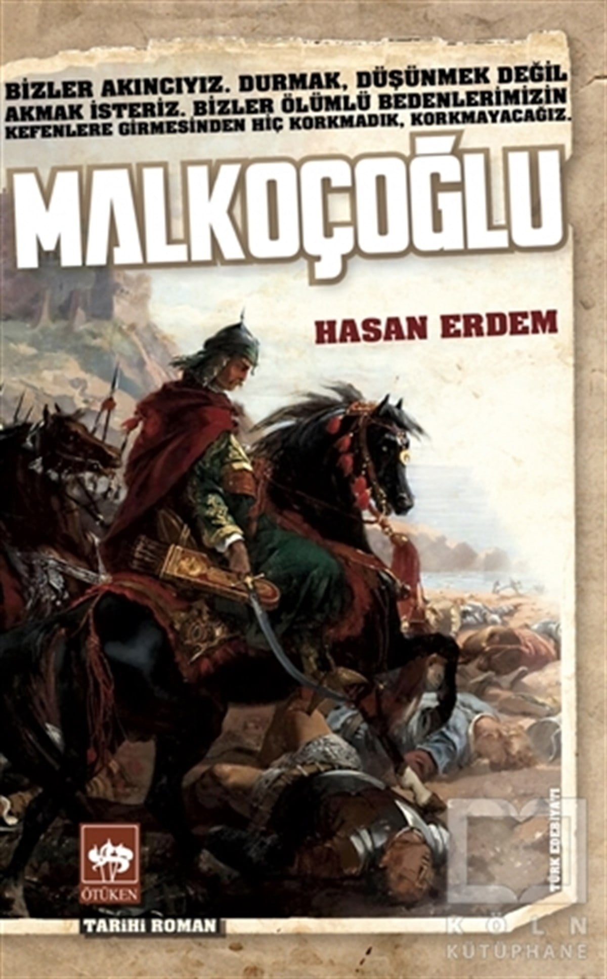 Hasan ErdemTarihi RomanlarMalkoçoğlu