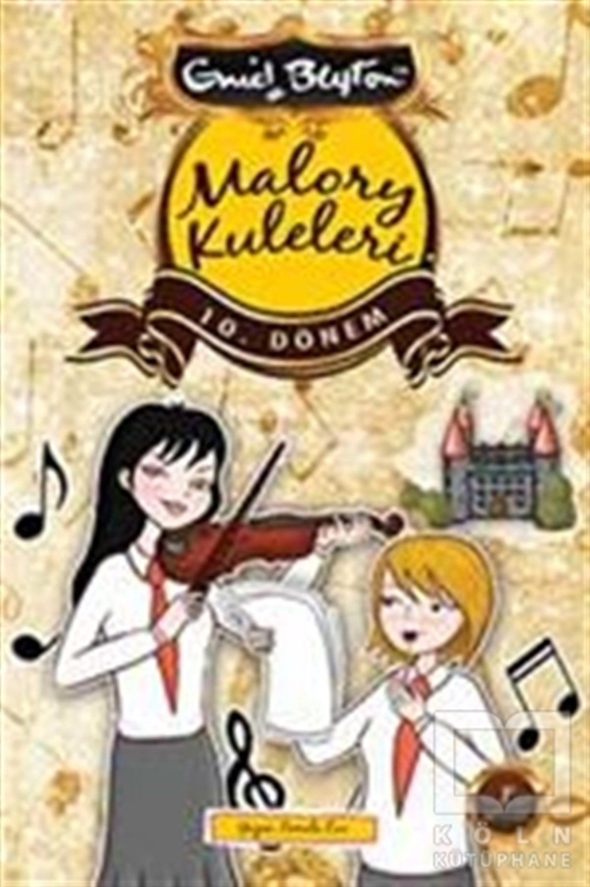 Enid BlytonRoman-ÖyküMalory Kuleleri - 10. Dönem
