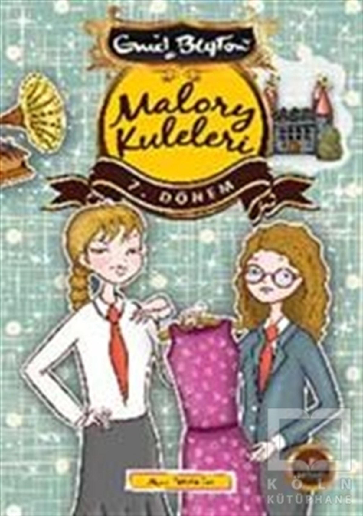 Enid BlytonRoman-ÖyküMalory Kuleleri - 7. Dönem