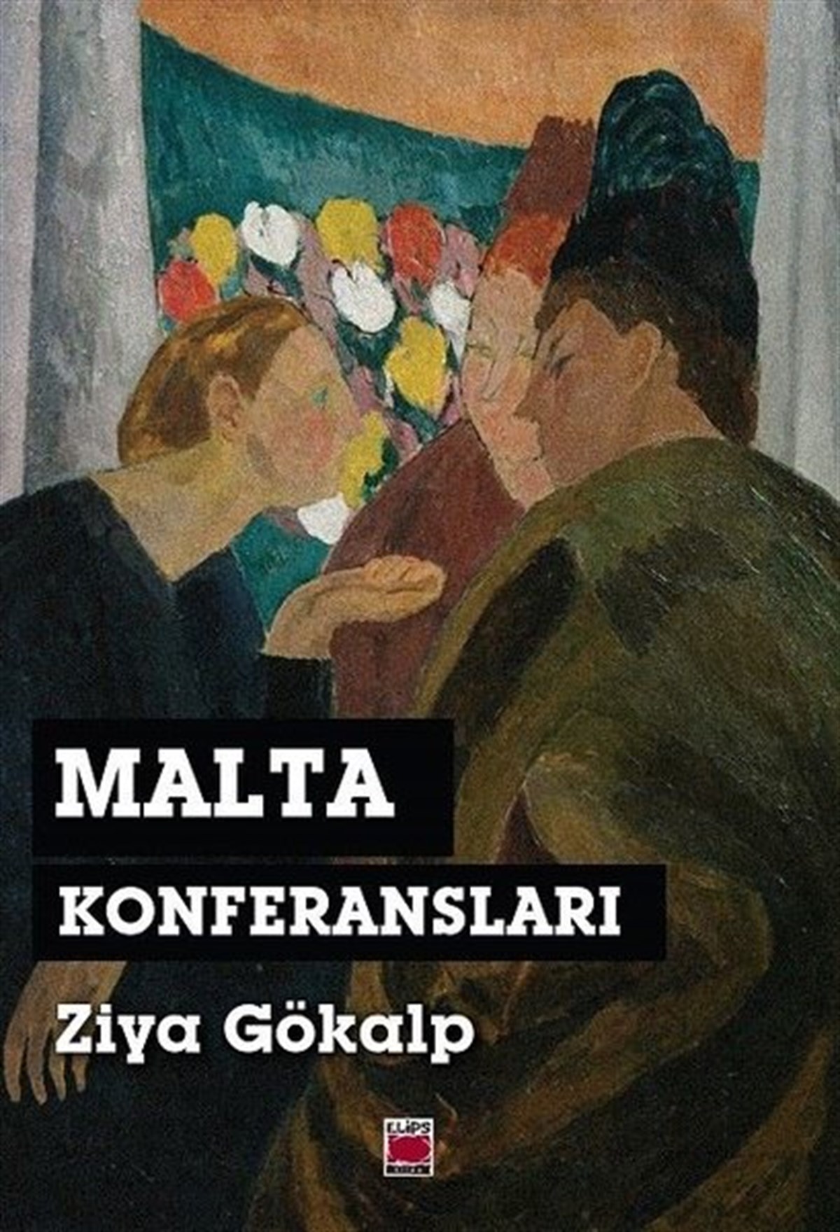 Ziya GökalpSosyoloji KitaplarıMalta Konferansları
