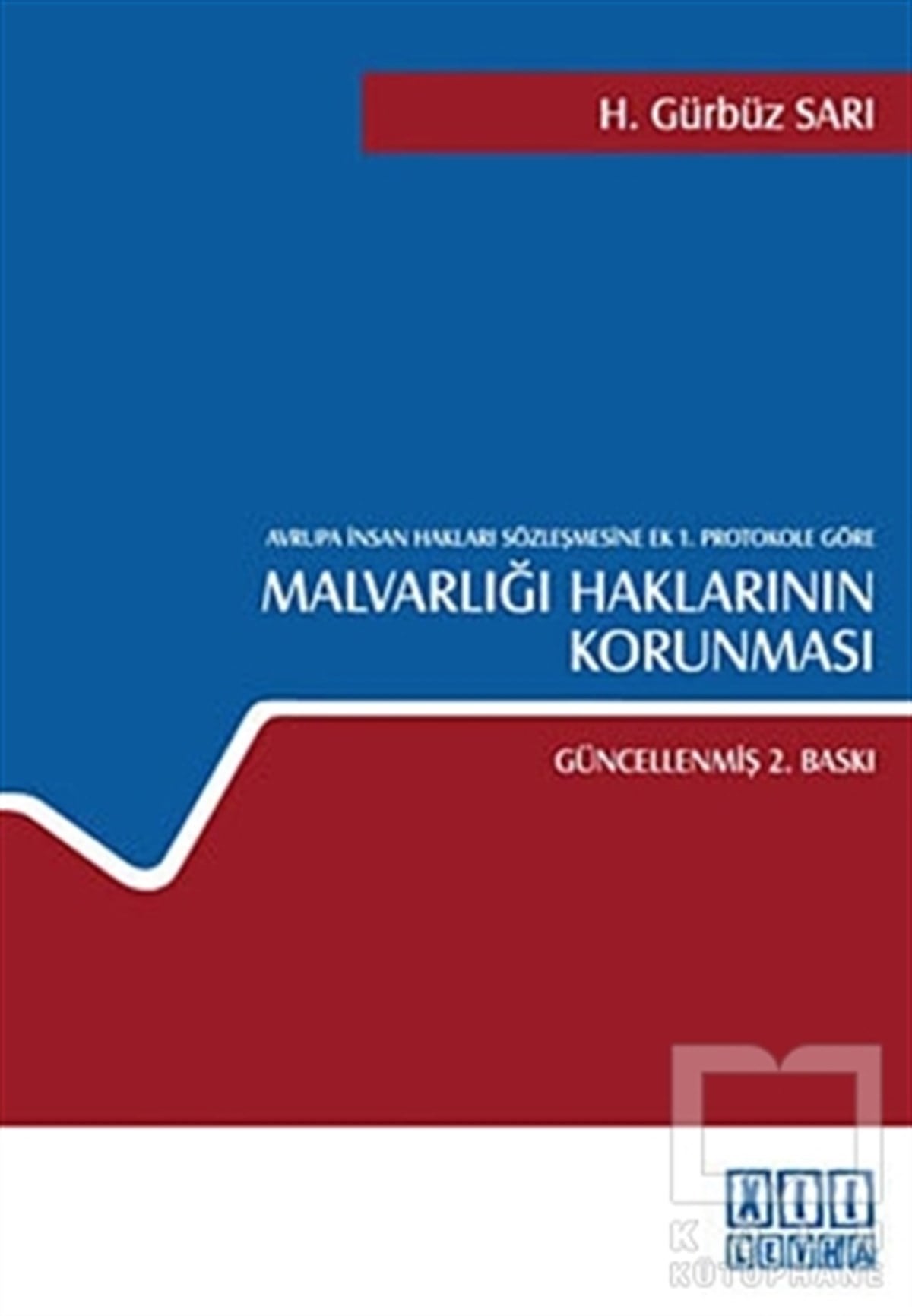 H. Gürbüz SarıDers KitaplarıMalvarlığı Haklarının Korunması