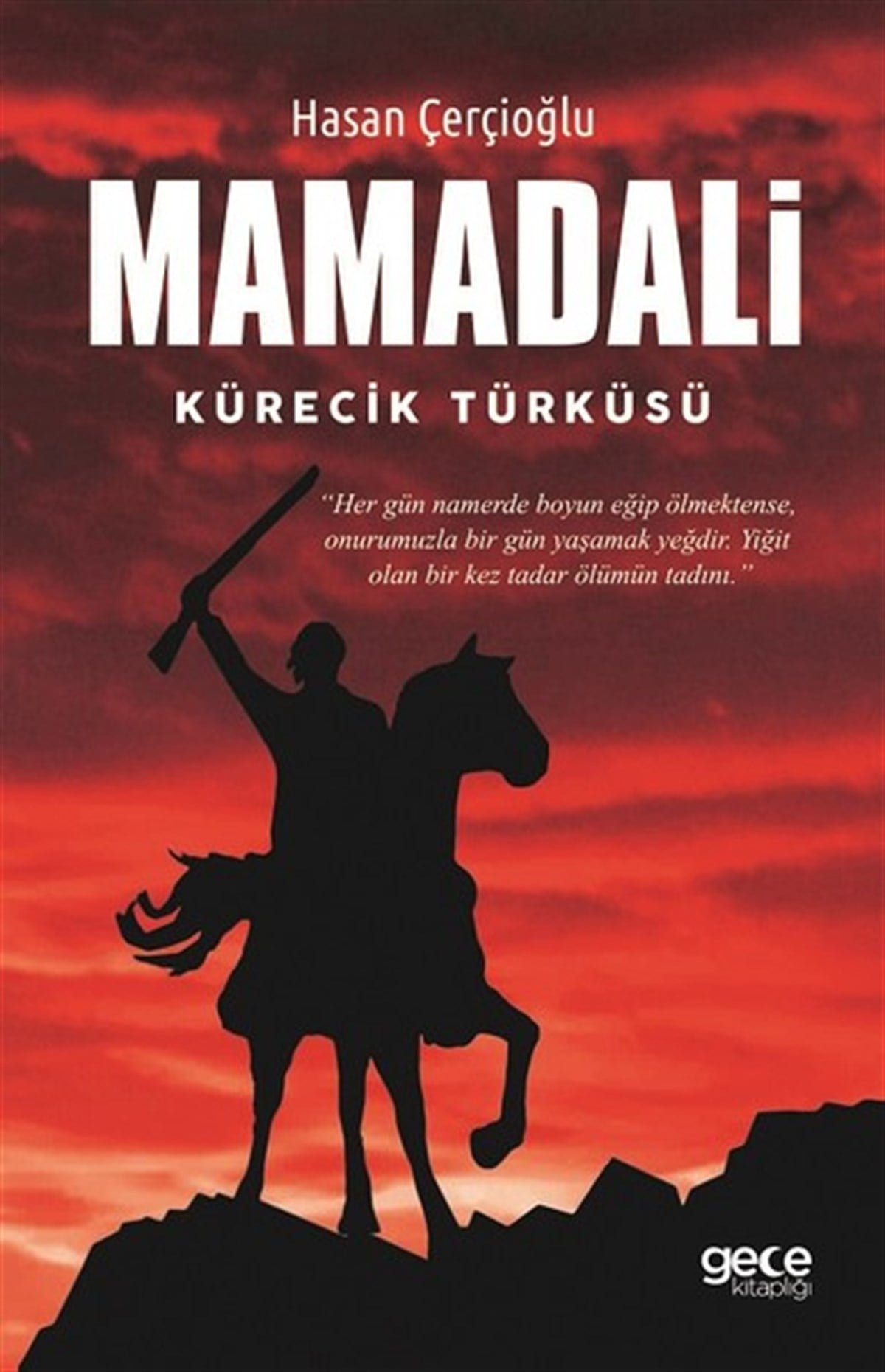 Hasan ÇerçioğluTürkiye RomanMamadali Kürecik Türküsü