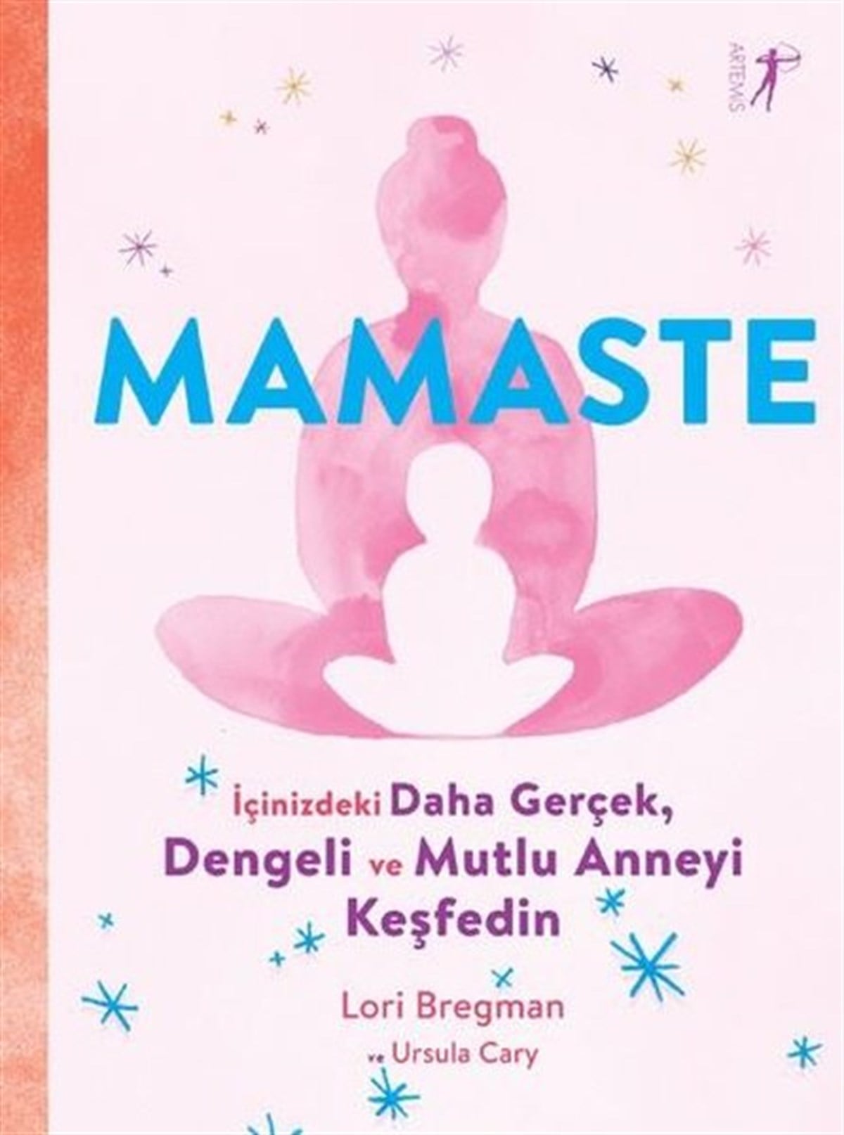 Lori BregmanAile - ÇocukMamaste