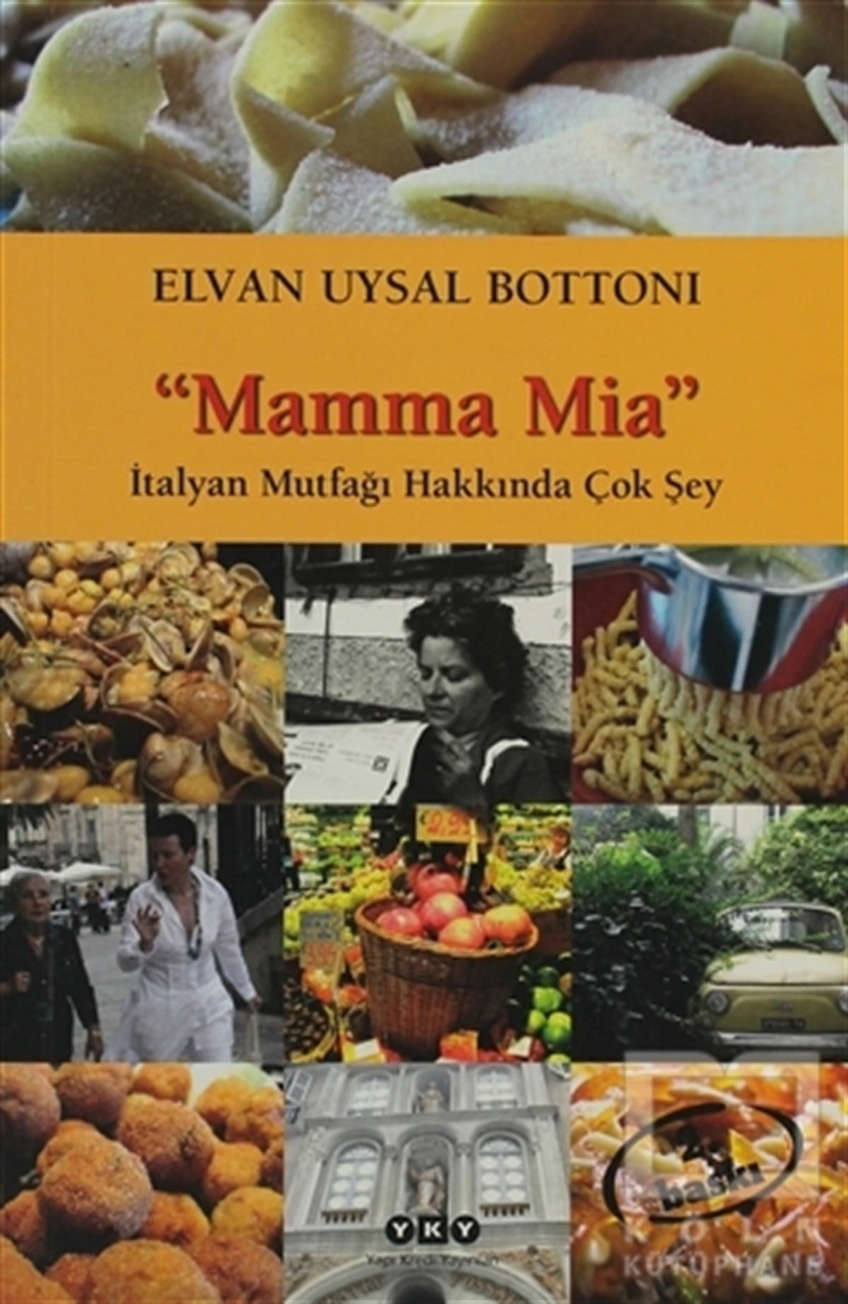 Elvan Uysal BottoniYemek KitaplarıMamma Mia