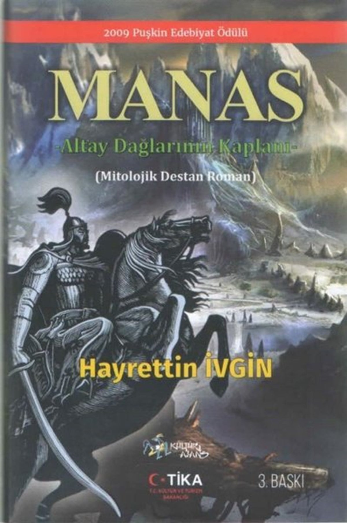 Hayrettin İvginTürkiye RomanManas - Altay Dağlarının Kaplanı