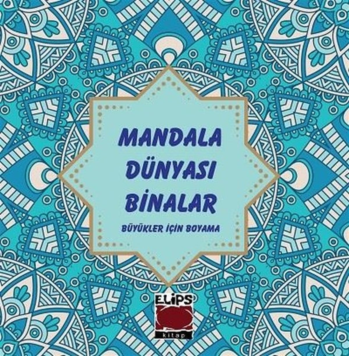 KolektifDiğerMandala Dünyası Binalar - Büyükler İçin Boyama