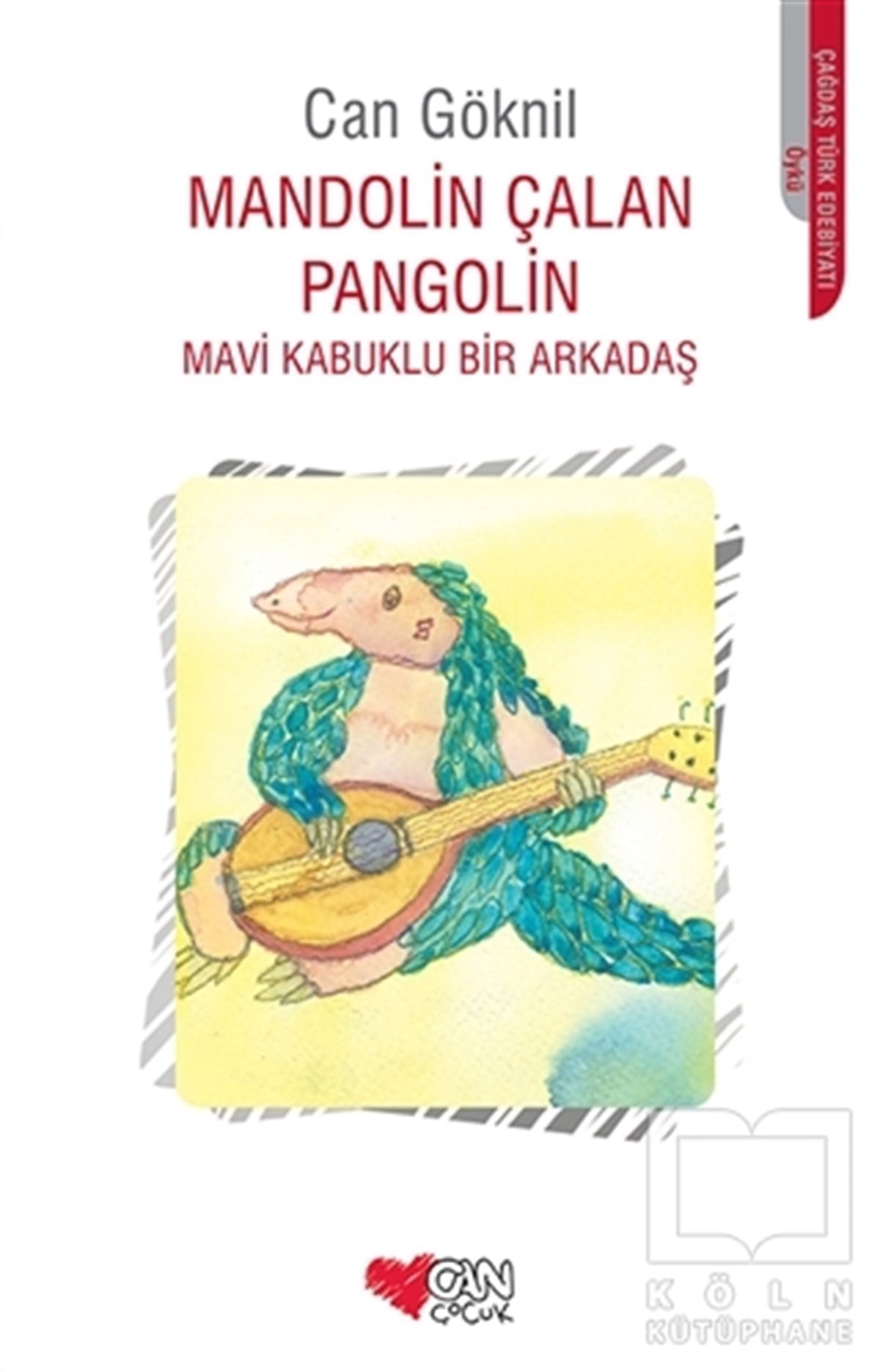 Can GöknilRoman-ÖyküMandolin Çalan Pangolin