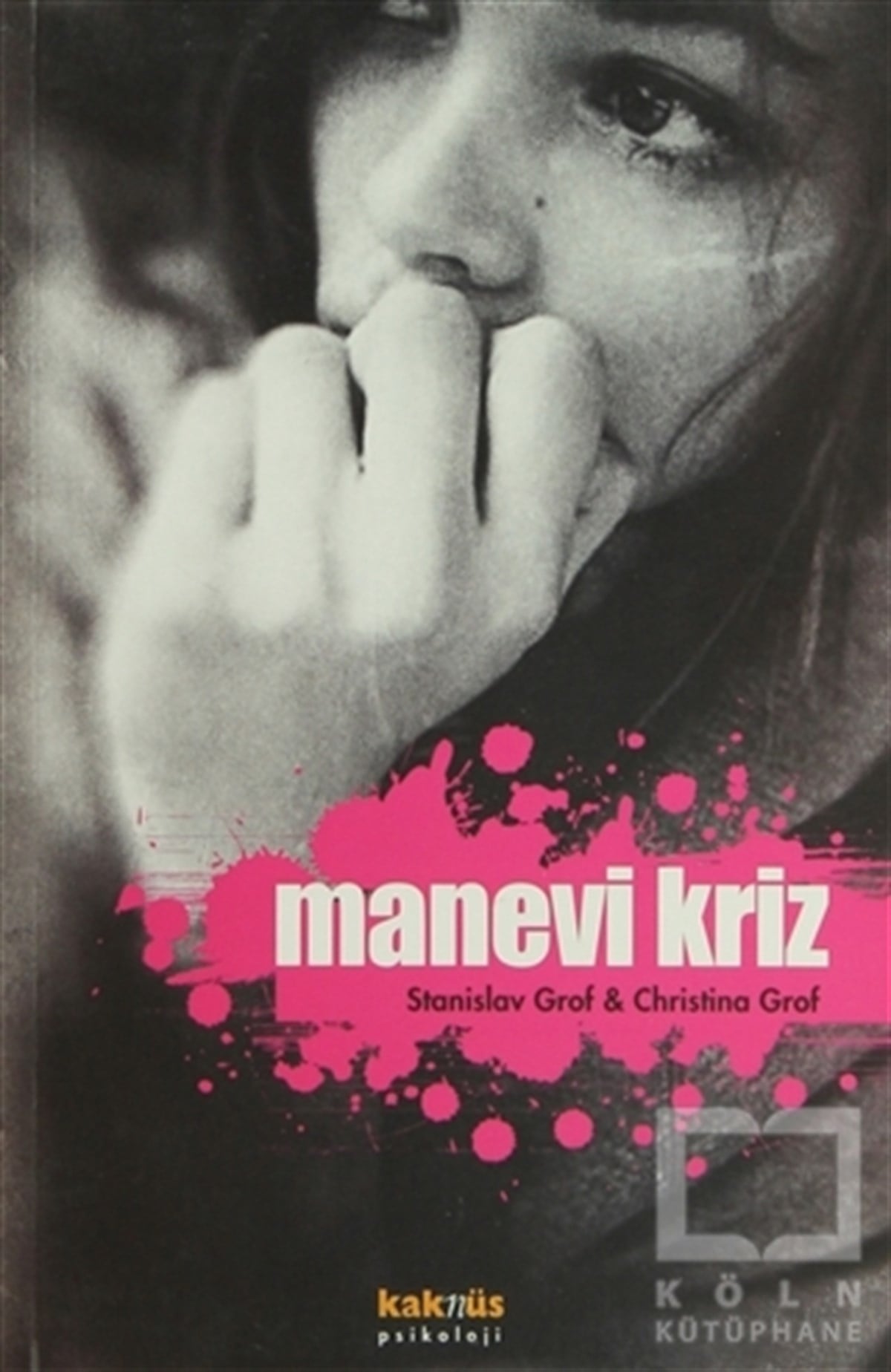 Stanislav GrofDiğerManevi Kriz