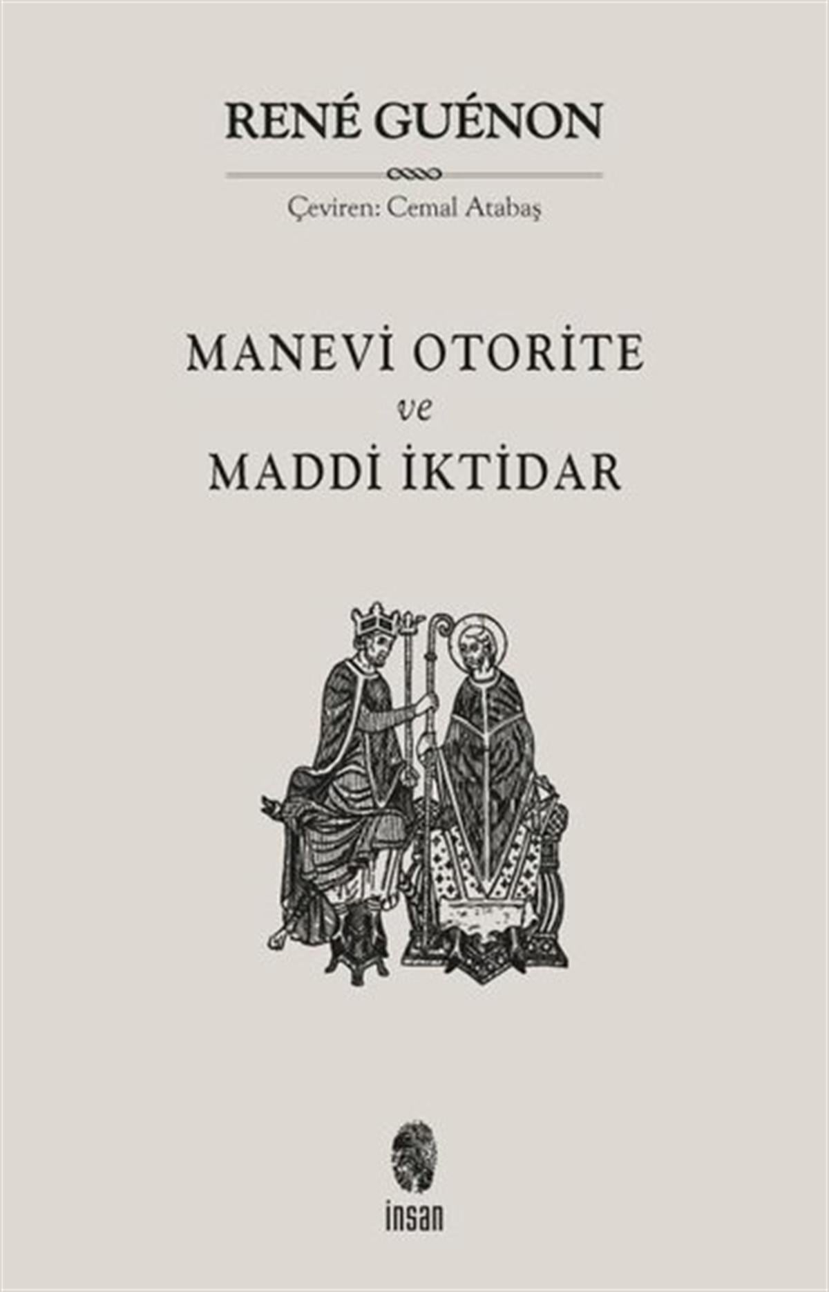 Rene GuenonSosyoloji KitaplarıManevi Otorite ve Maddi İktidar