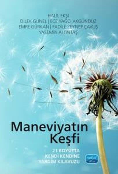 KolektifEğitimManeviyatın Keşfi - 21 Boyutta Kendi Kendine Yardım Kılavuzu