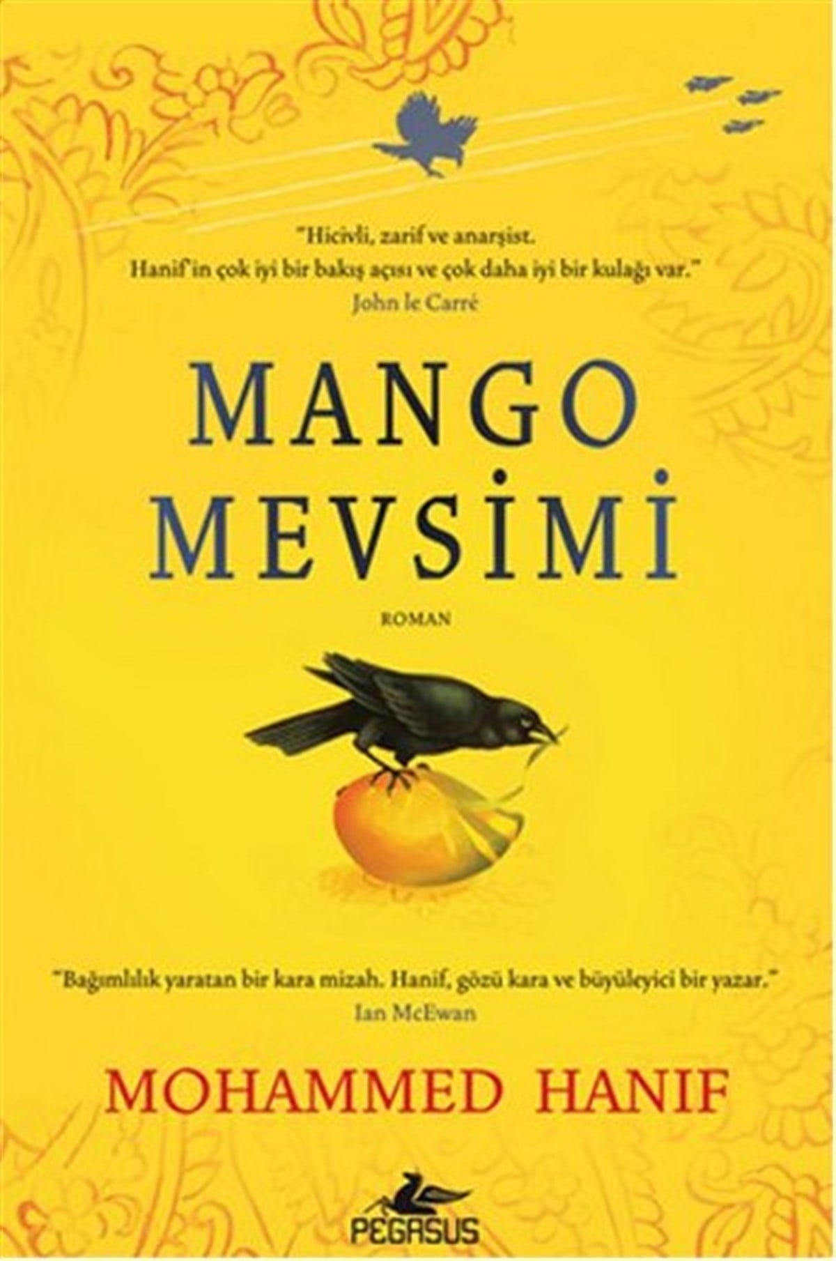 Dilek YücelDünya RomanMango Mevsimi