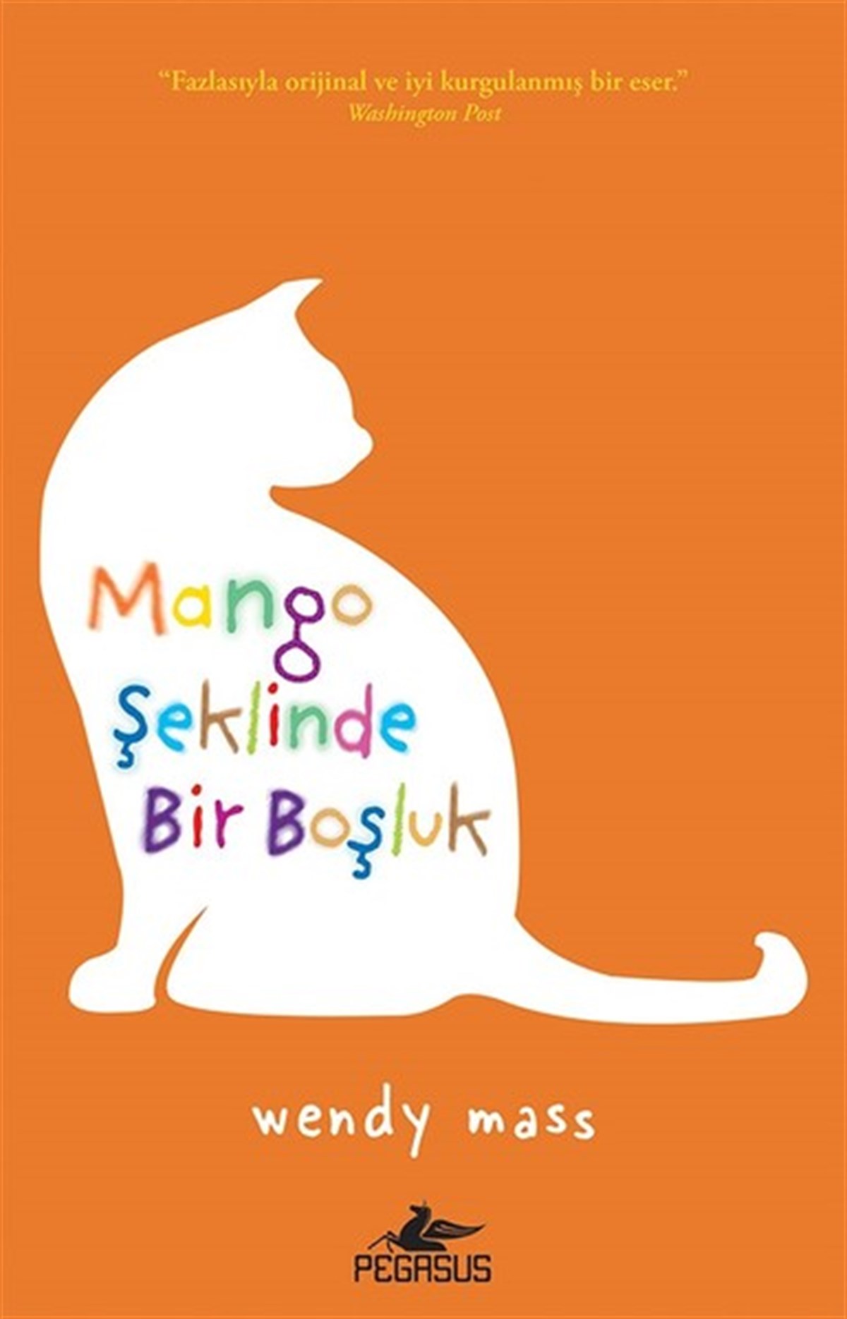 Wendy MassDünya RomanMango Şeklinde Bir Boşluk