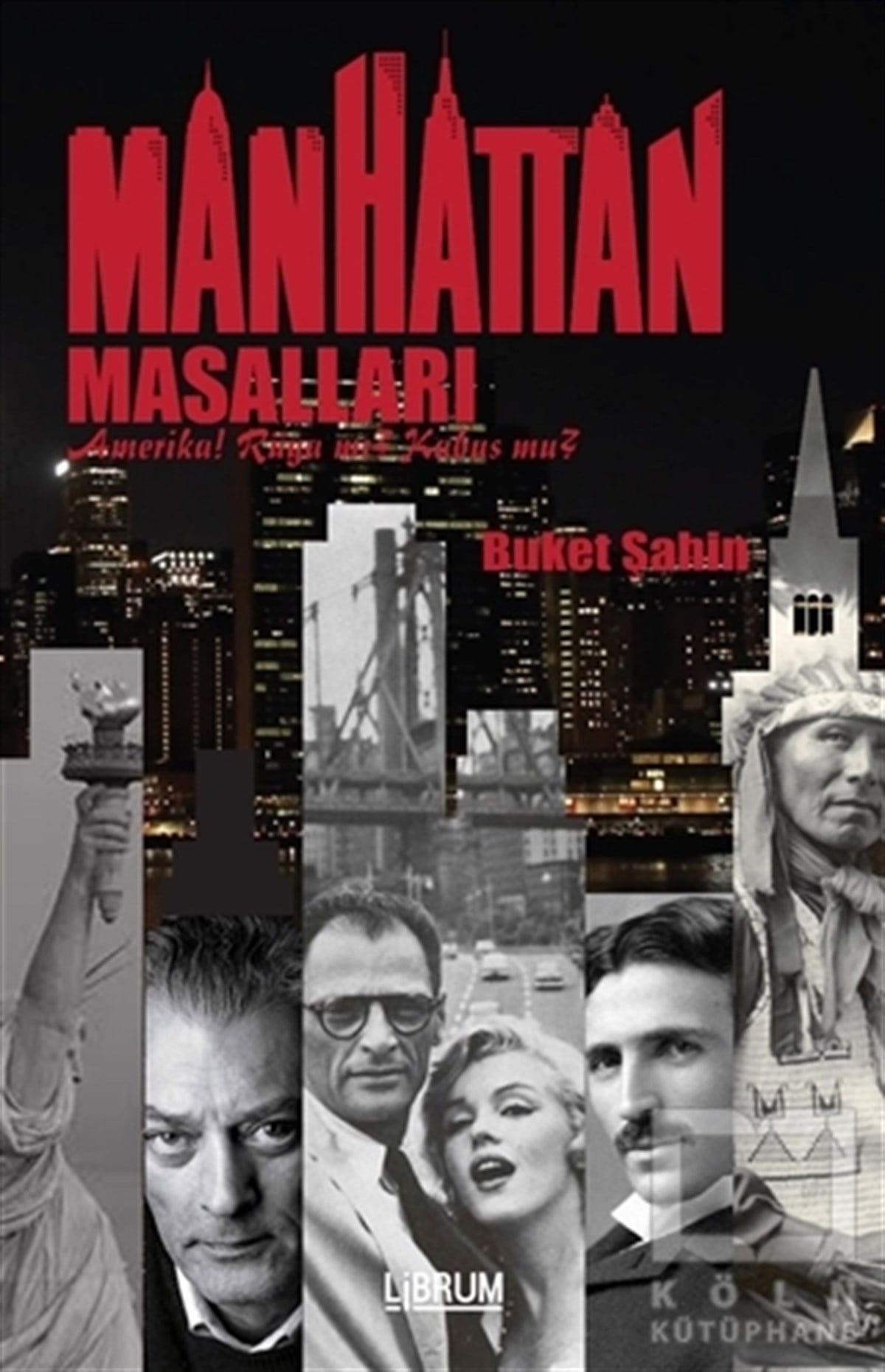 Buket ŞahinAnlatıManhattan Masalları