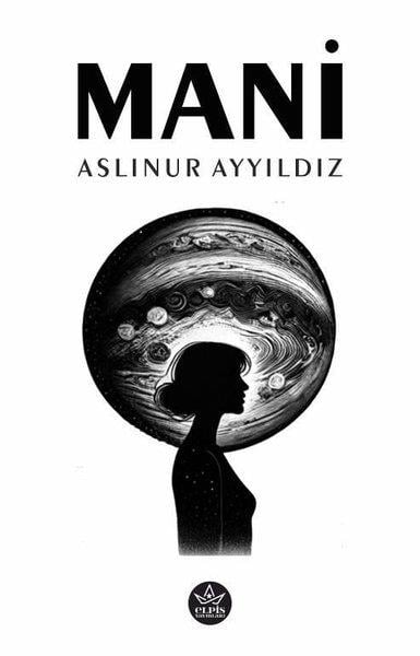 Aslınur AyyıldızTürk RomaniMani