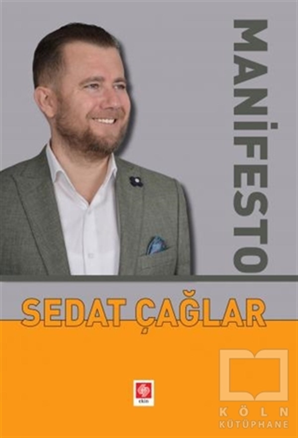 Sedat ÇağlarTürkçe RomanlarManifesto
