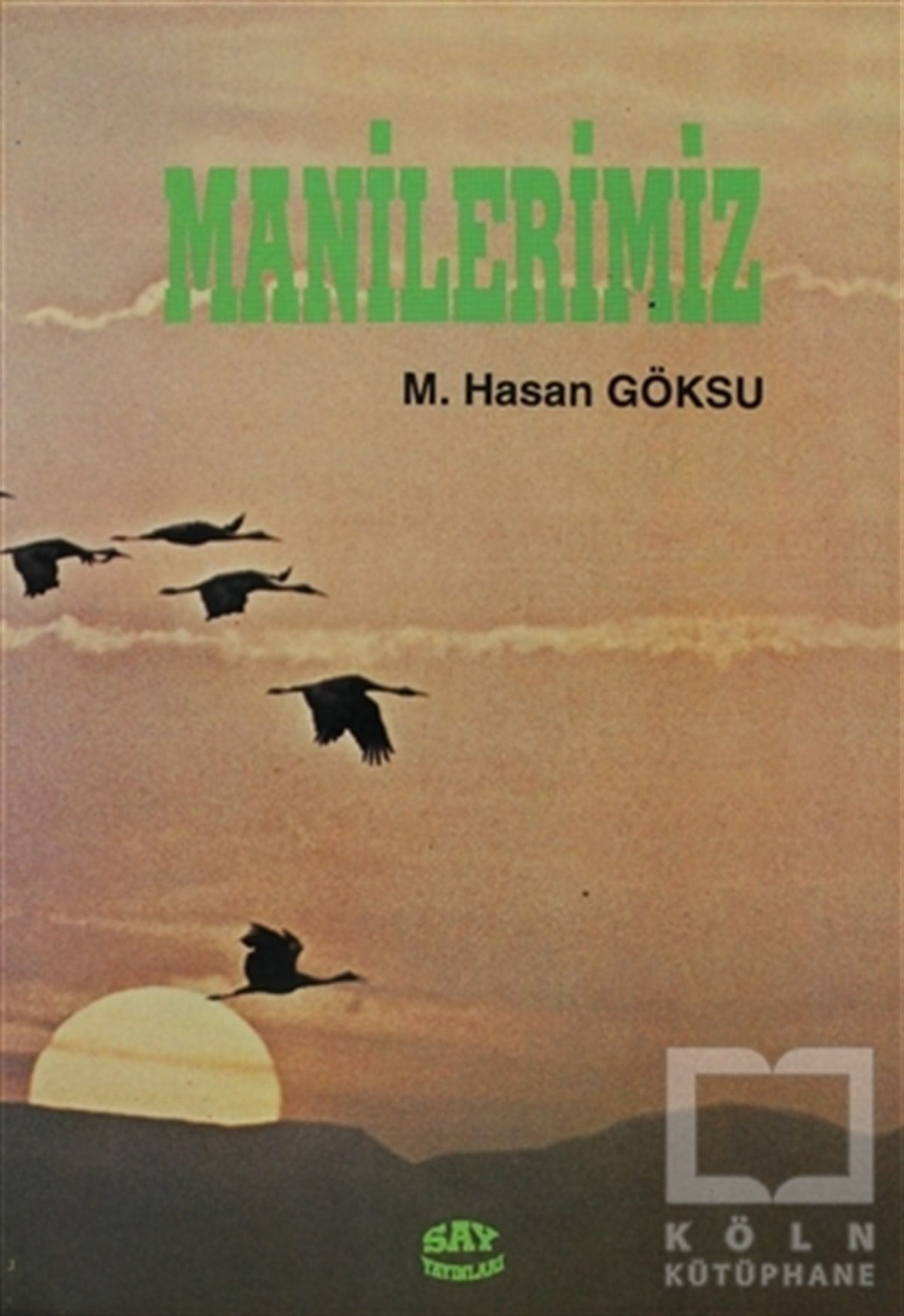 KolektifDivan Edebiyatı - Halk EdebiyatıManilerimiz