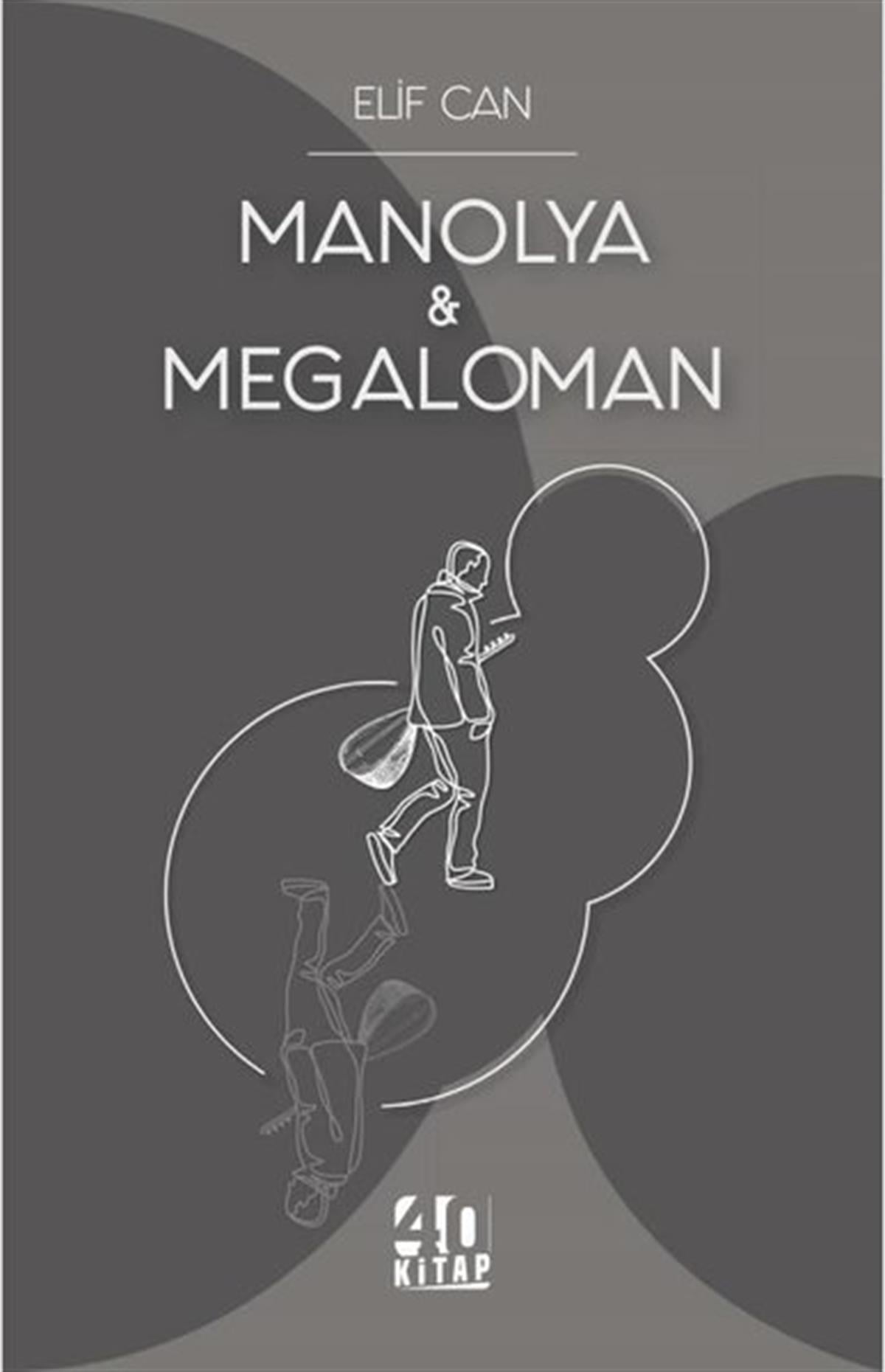 Elif CanTürkiye RomanManolya ve Megaloman