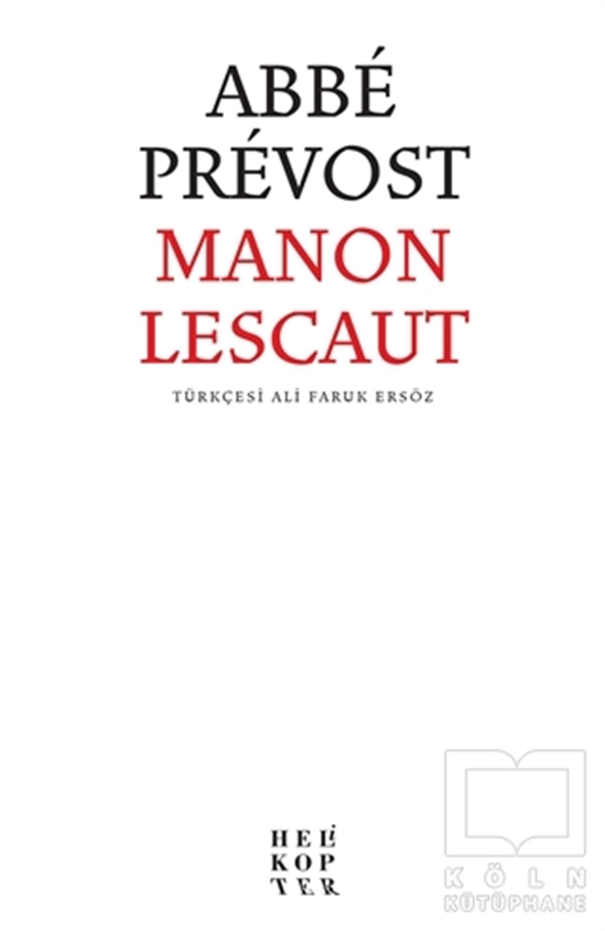 Abbe PrevostTürkçe RomanlarManon Lescaut
