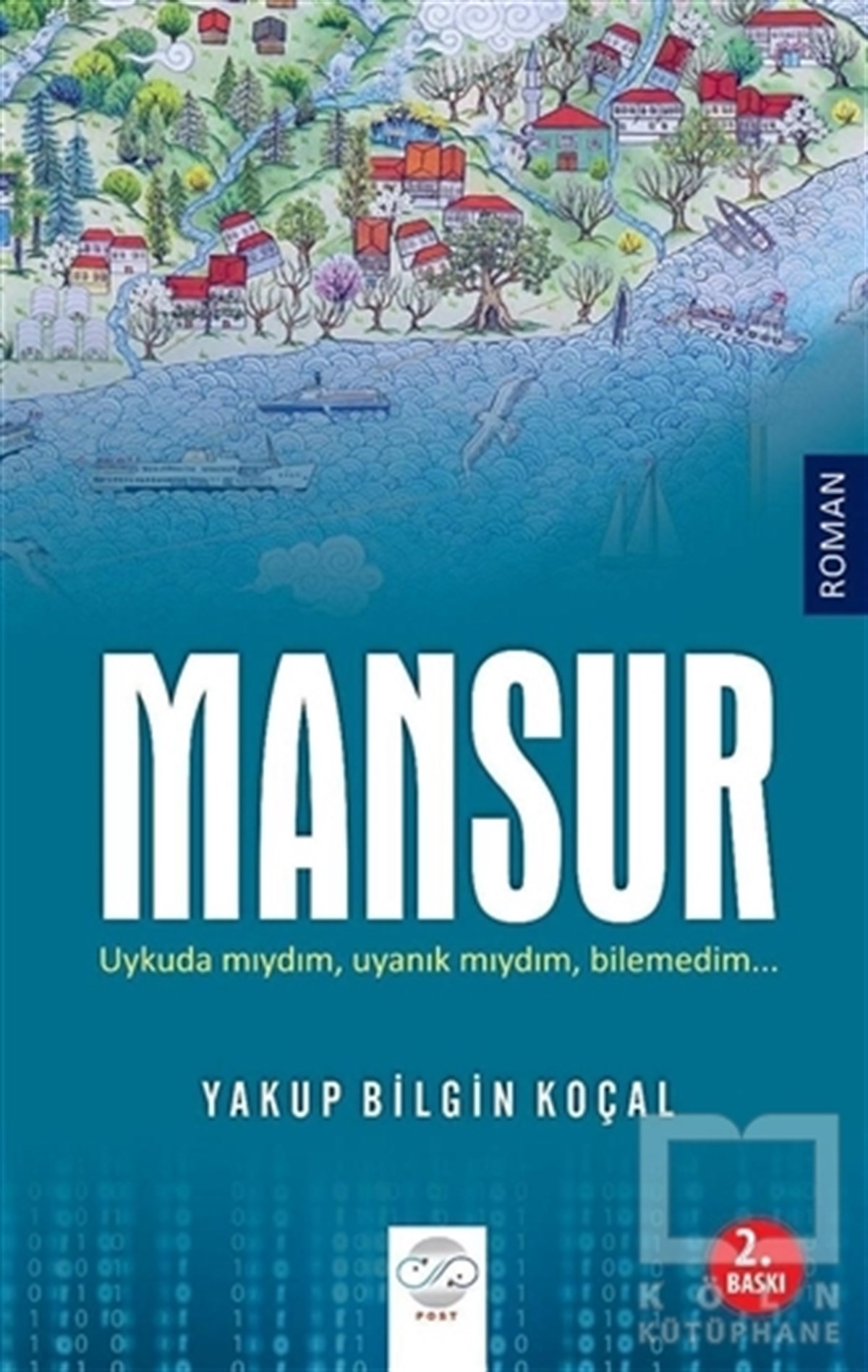 Yakup Bilgin KoçalRomanMansur