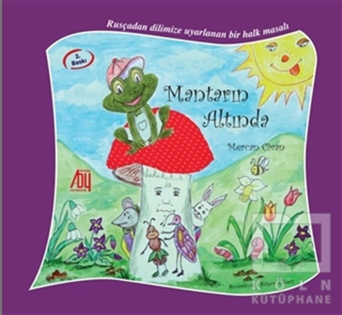 Mercan CivanMasallarMantarın Altında