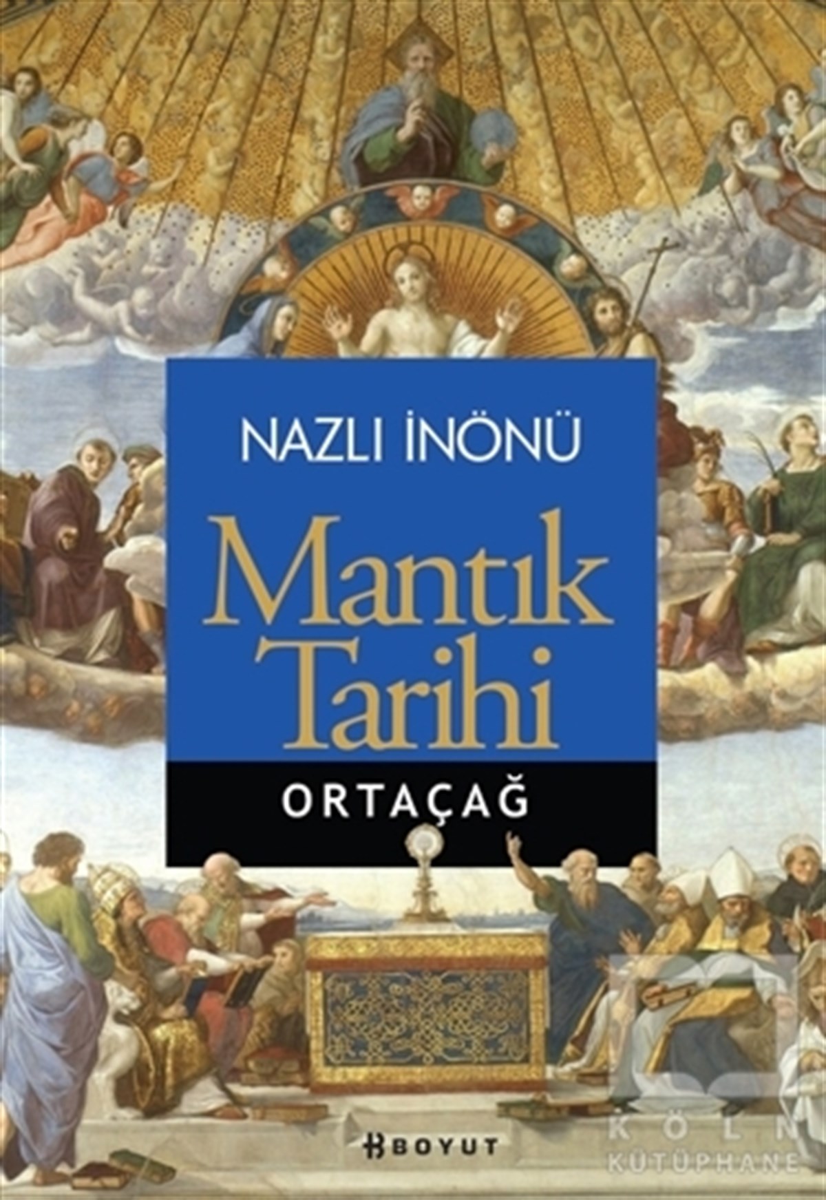 Nazlı İnönüDüşünceMantık Tarihi