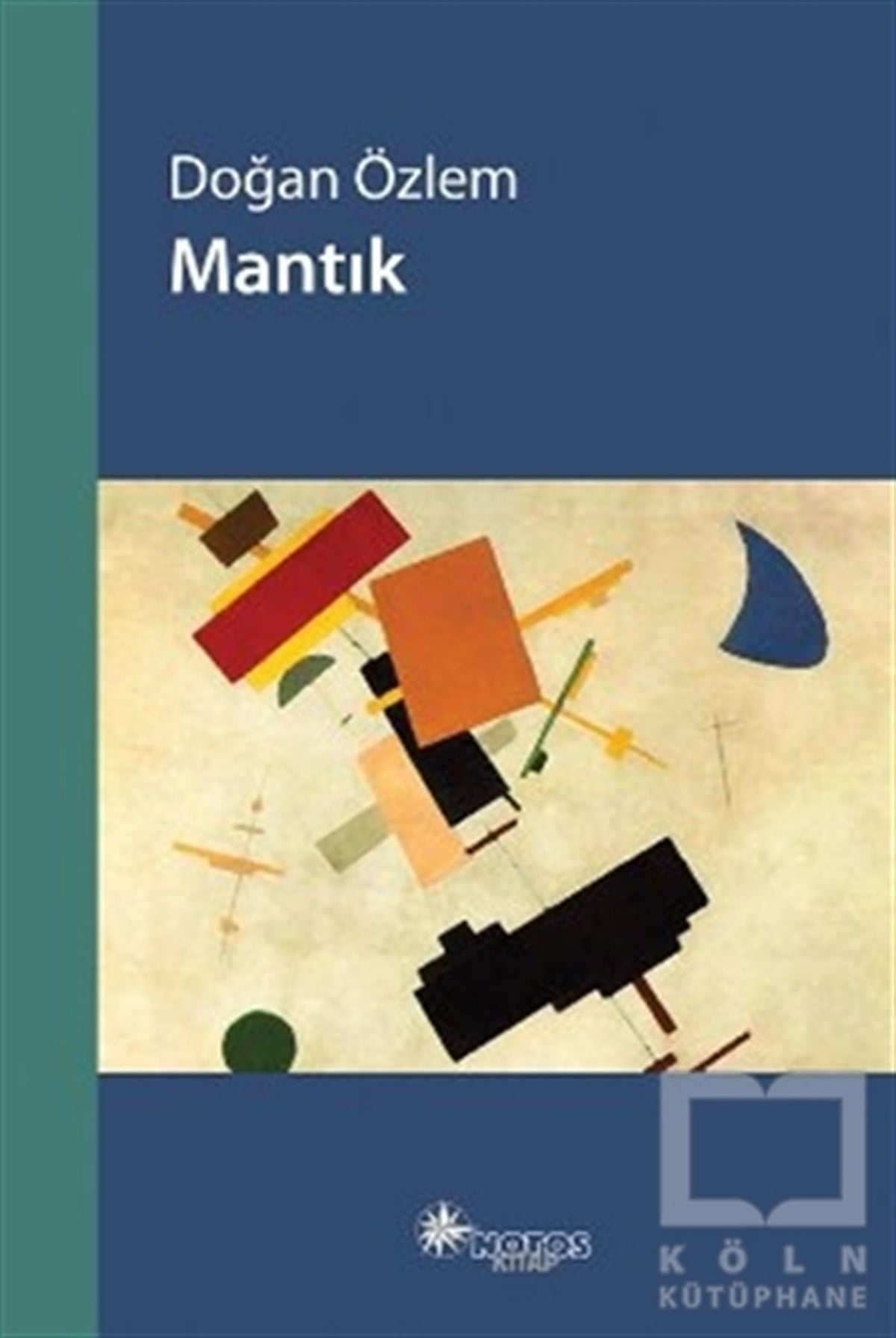 Doğan ÖzlemDüşünceMantık