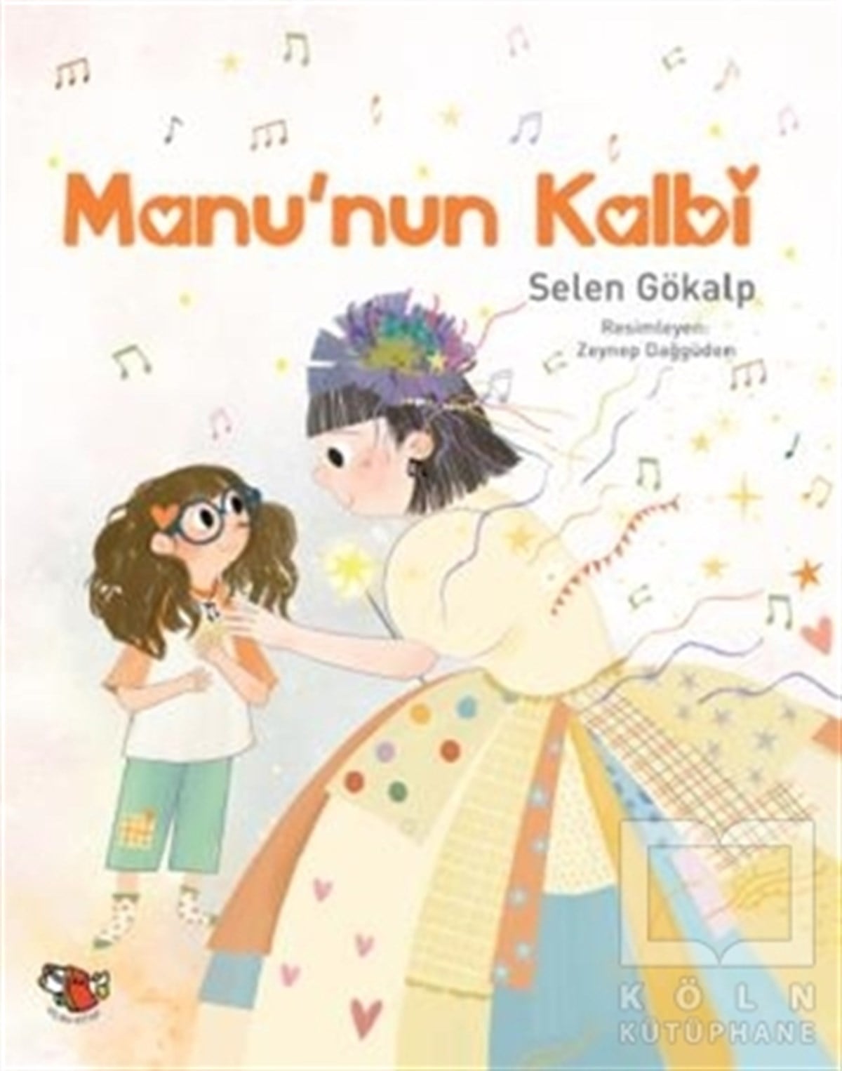 Selen GökalpOkul Öncesi Çocuk KitaplarıManu’nun Kalbi