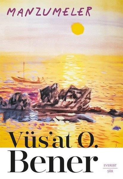 Vüs'at O. BenerTürk ŞiiriManzumeler