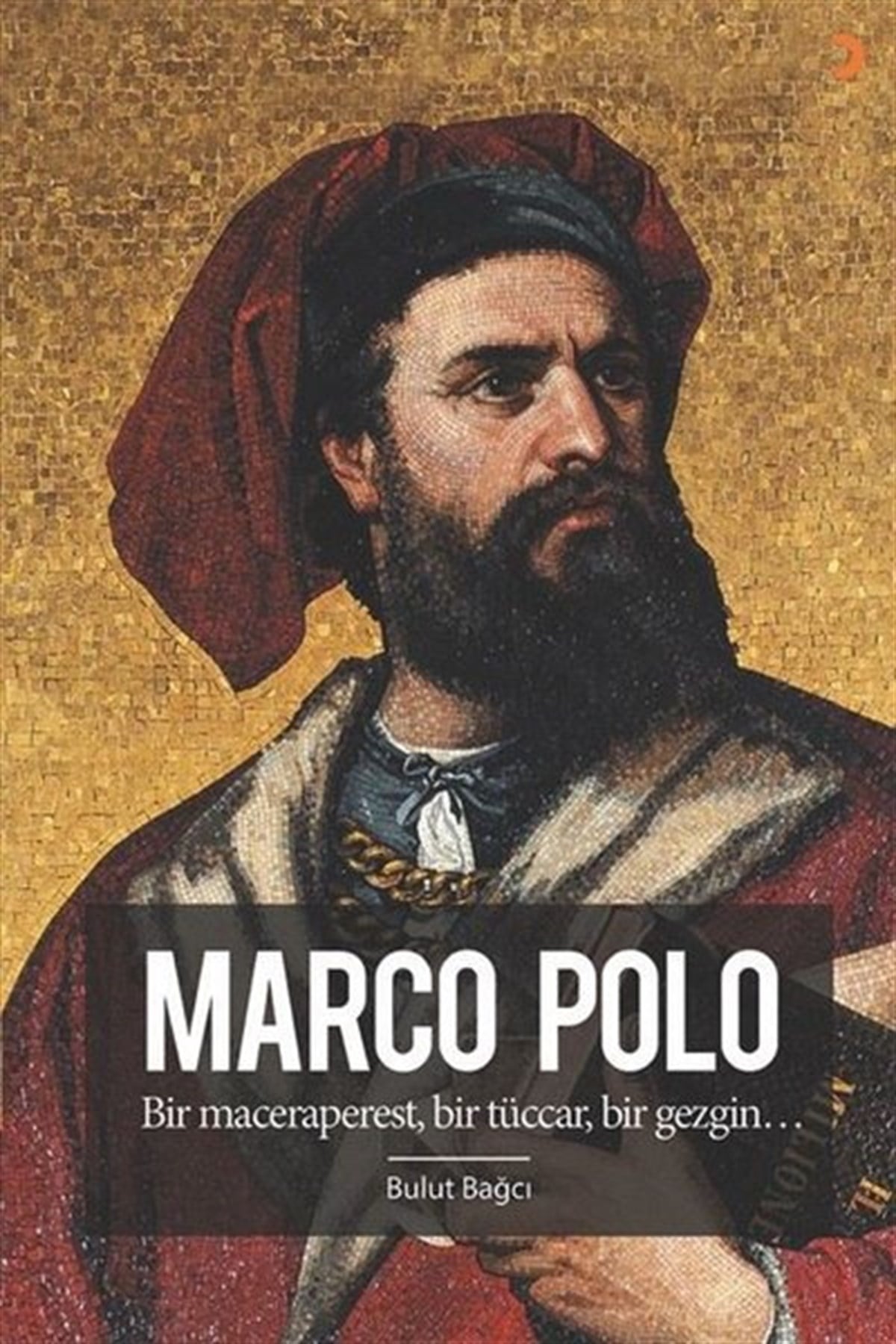 Bulut BağcıTürkiye RomanMarco Polo