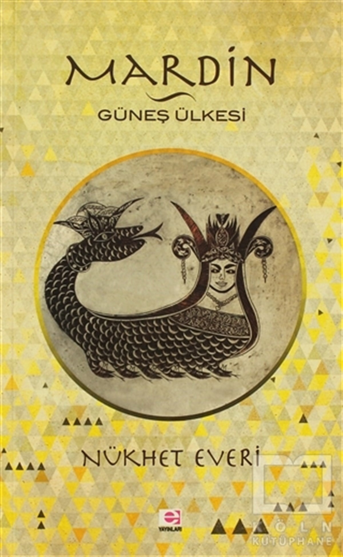 Nükhet EveriDiğerMardin - Güneş Ülkesi