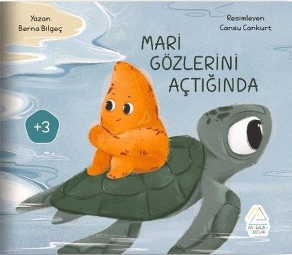 Berna BilgeçEgitim Etkinlik KitaplariMari Gozlerini Actıgında