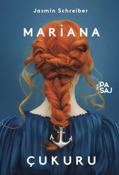 Jasmin SchreiberDünya RomanMariana Çukuru